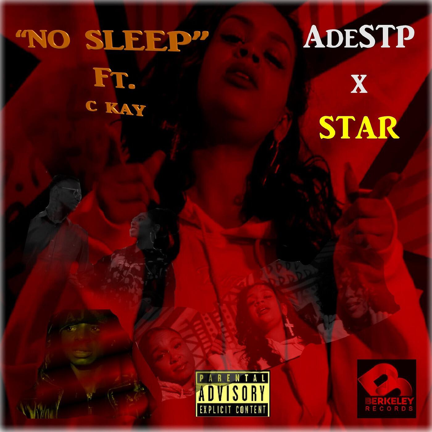 AdeSTP & STAR - No Sleep (feat. C Kay)