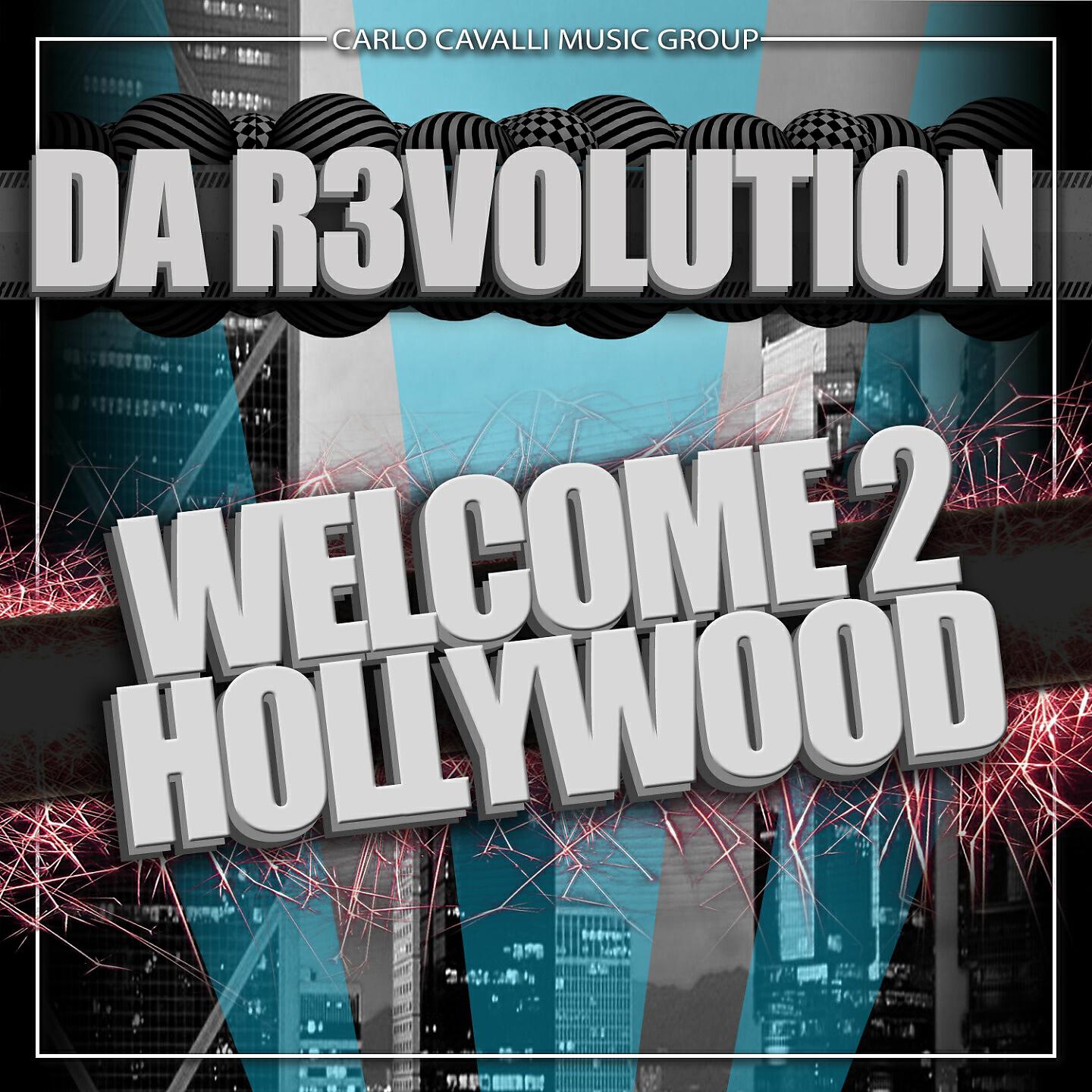 Da R3volution - Welcome 2 Hollywood (Beethoven Tbs Clubbinstrumix)