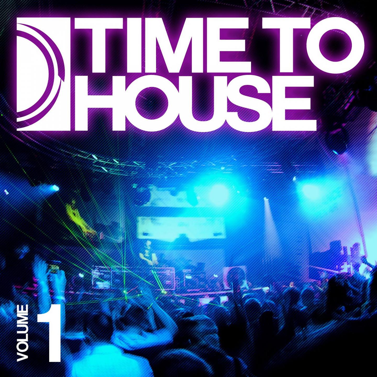 Постер альбома Time To House, Vol. 1