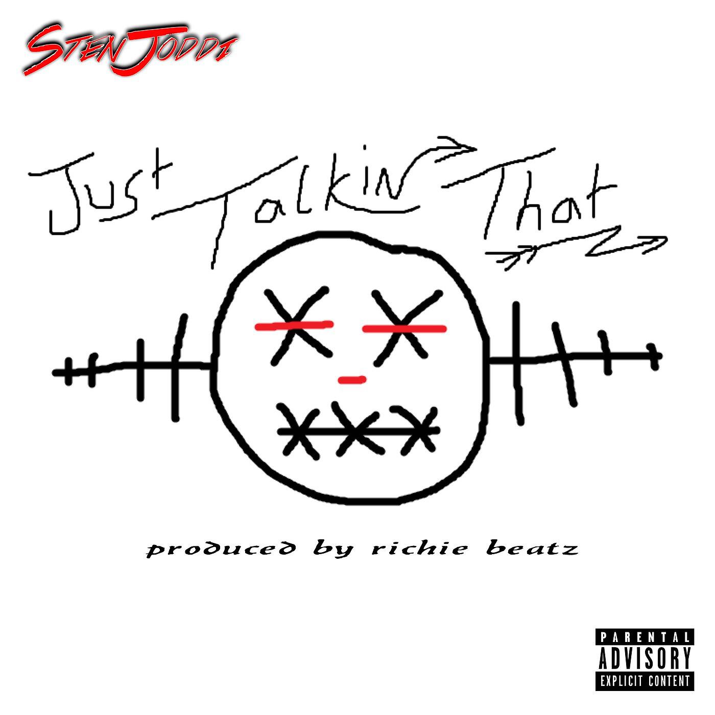 Sten Joddi - Just Talkin' that