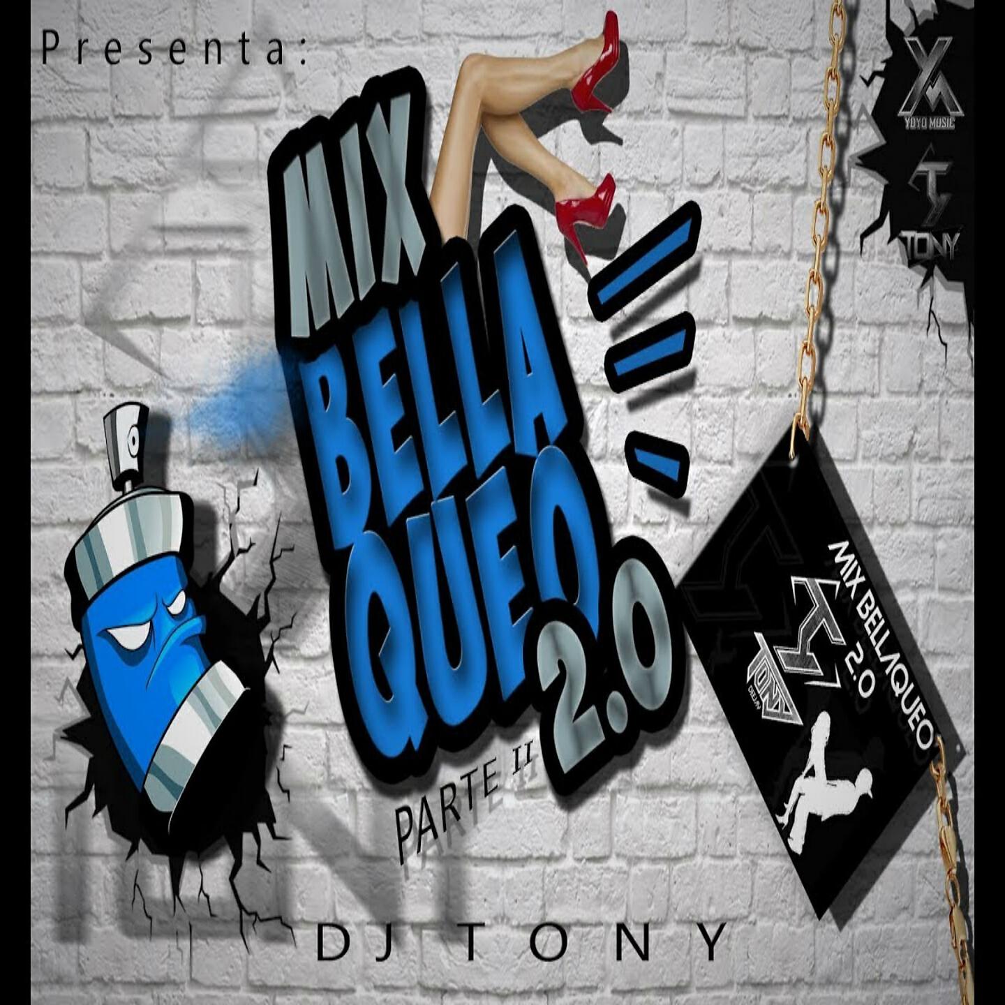 DJ Tony - Mix Bellaqueo 2.0, Vol. 2 (Perreo)