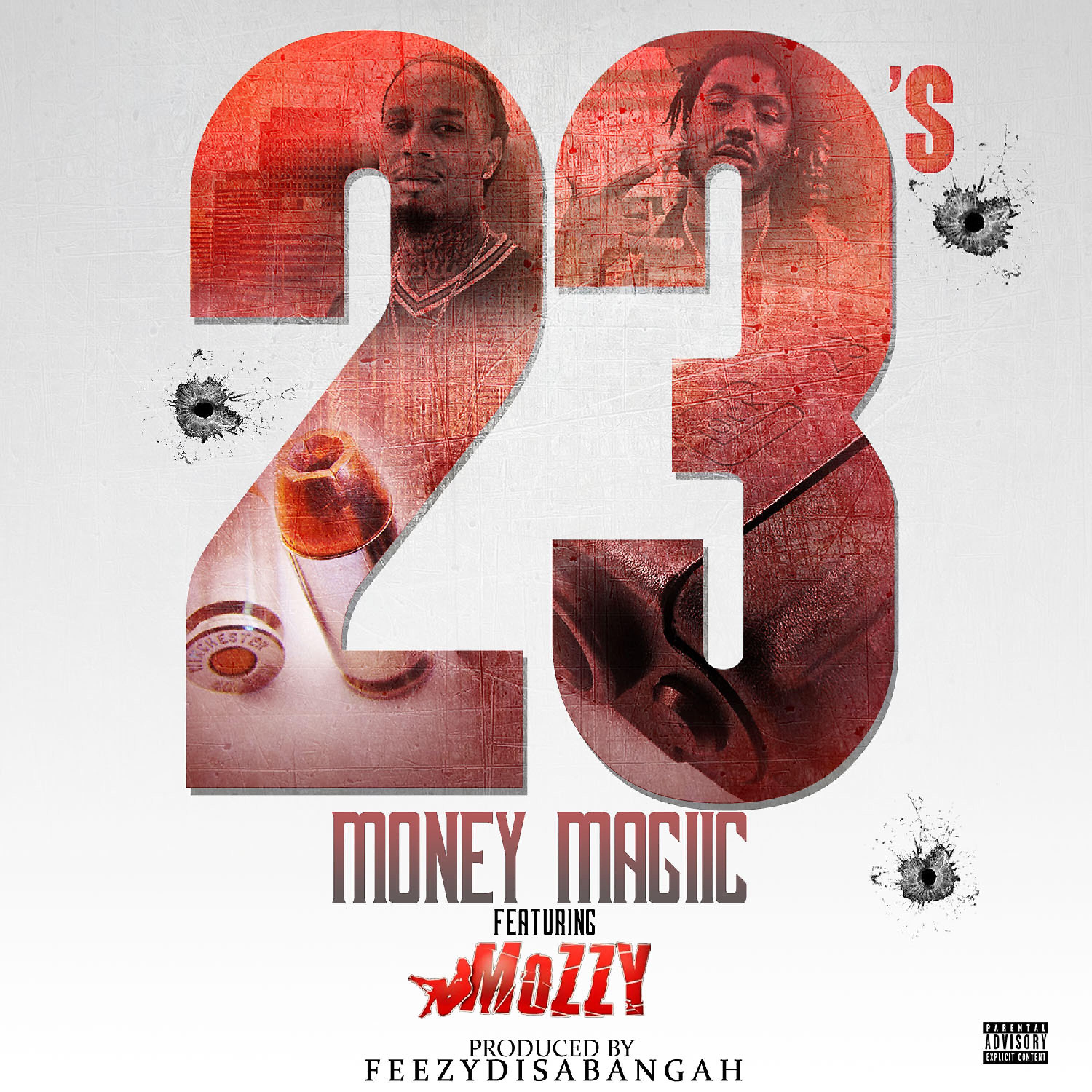 Money Magiic - 23's (feat. Mozzy)
