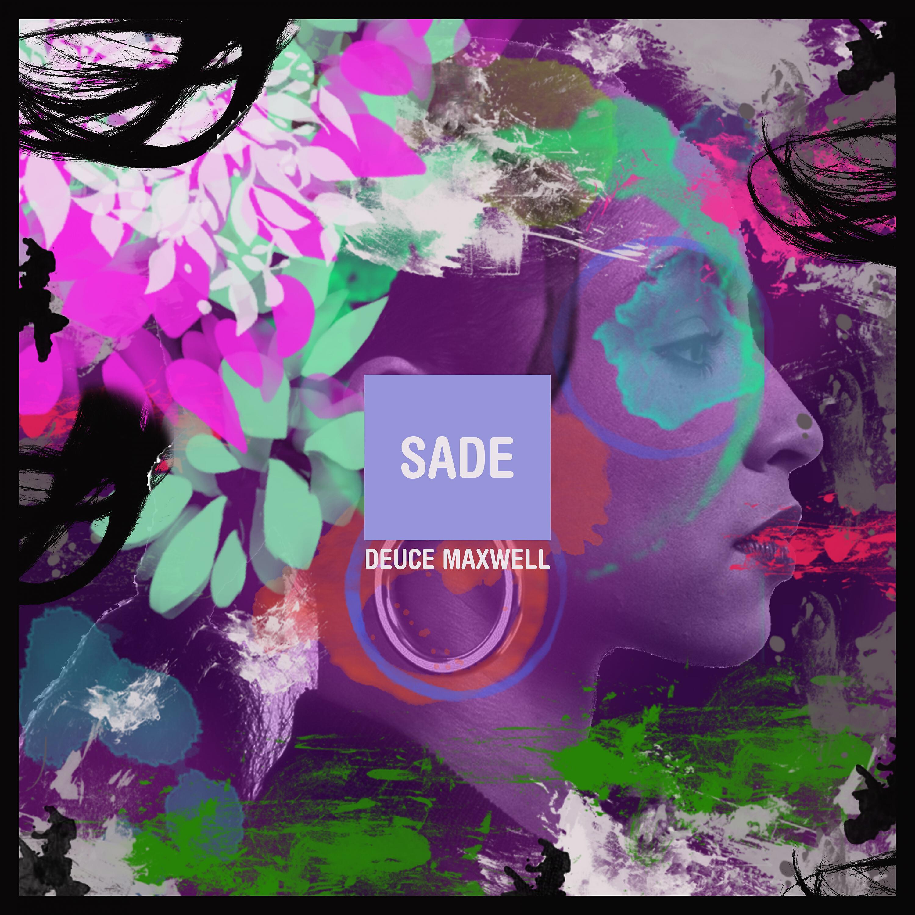 Deuce Maxwell - Sade