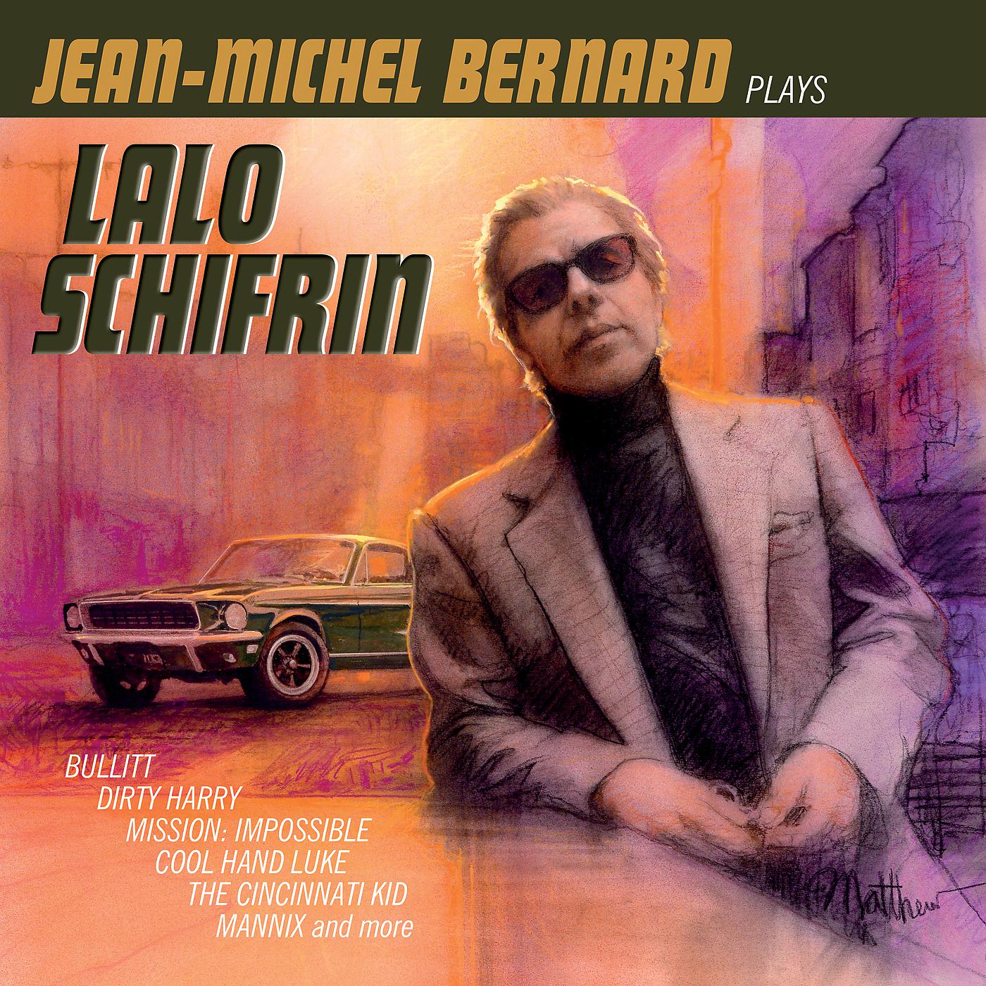 Постер альбома Jean-Michel Bernard Plays Lalo Schifrin