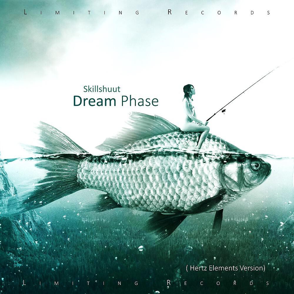 Skillshuut - Dream Phase (Hertz Elements Version)