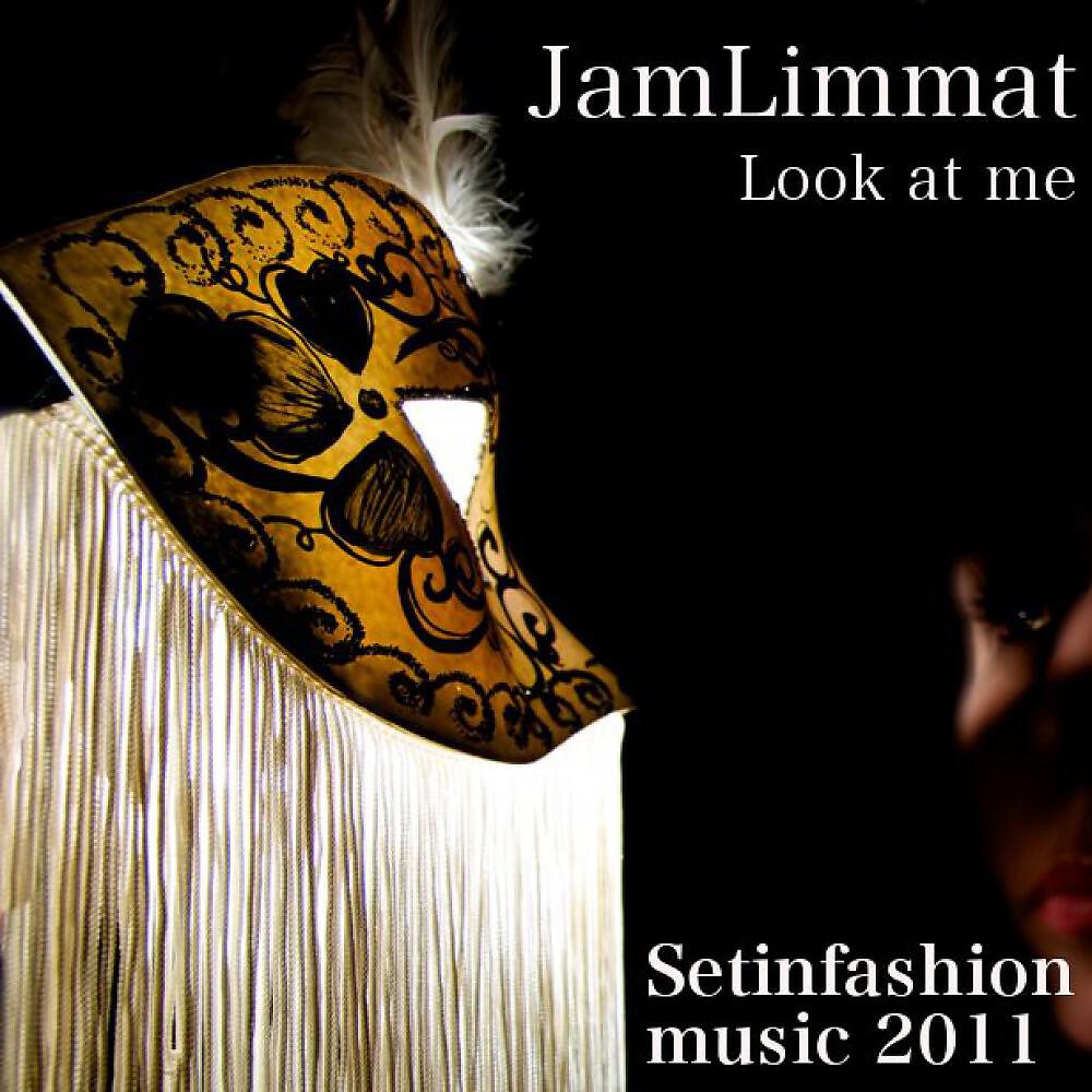 JamLimmat - Look At Me
