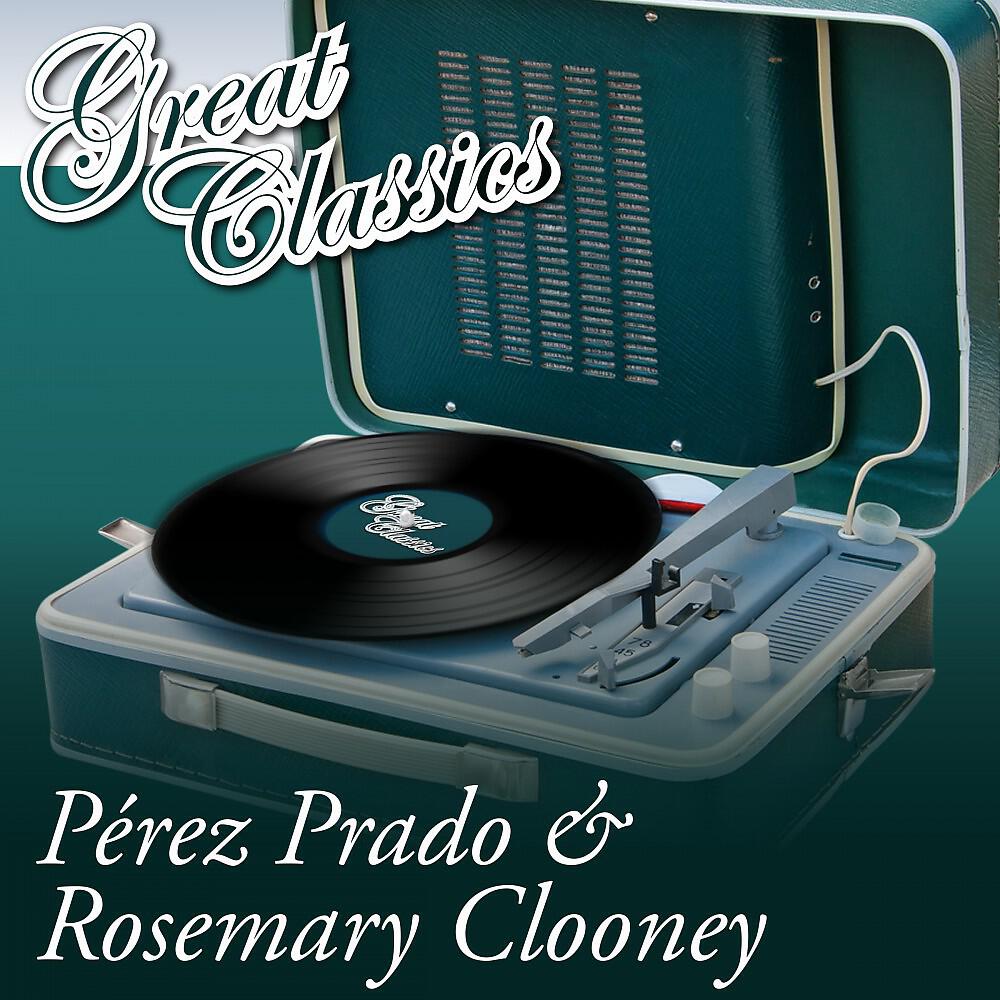 Perez Prado & Rosemary Clooney - In a Little Spanish Town