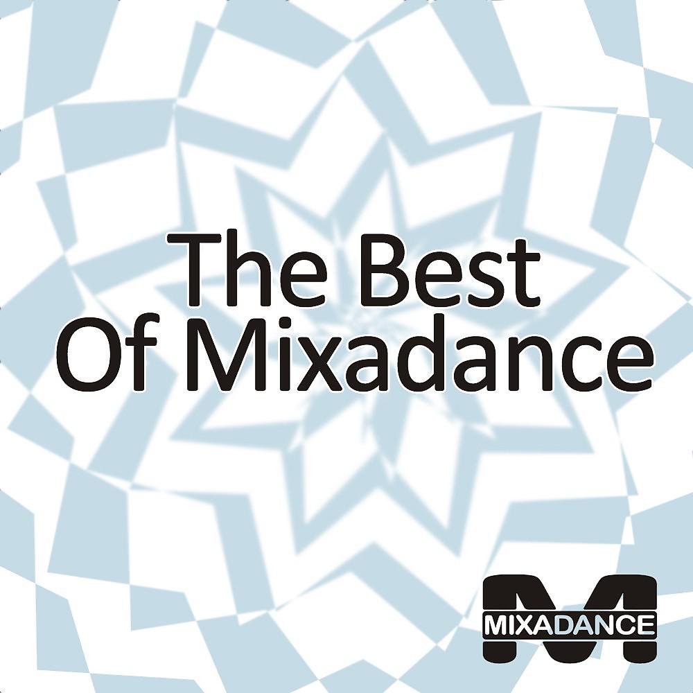 Постер альбома The Best of Mixadance