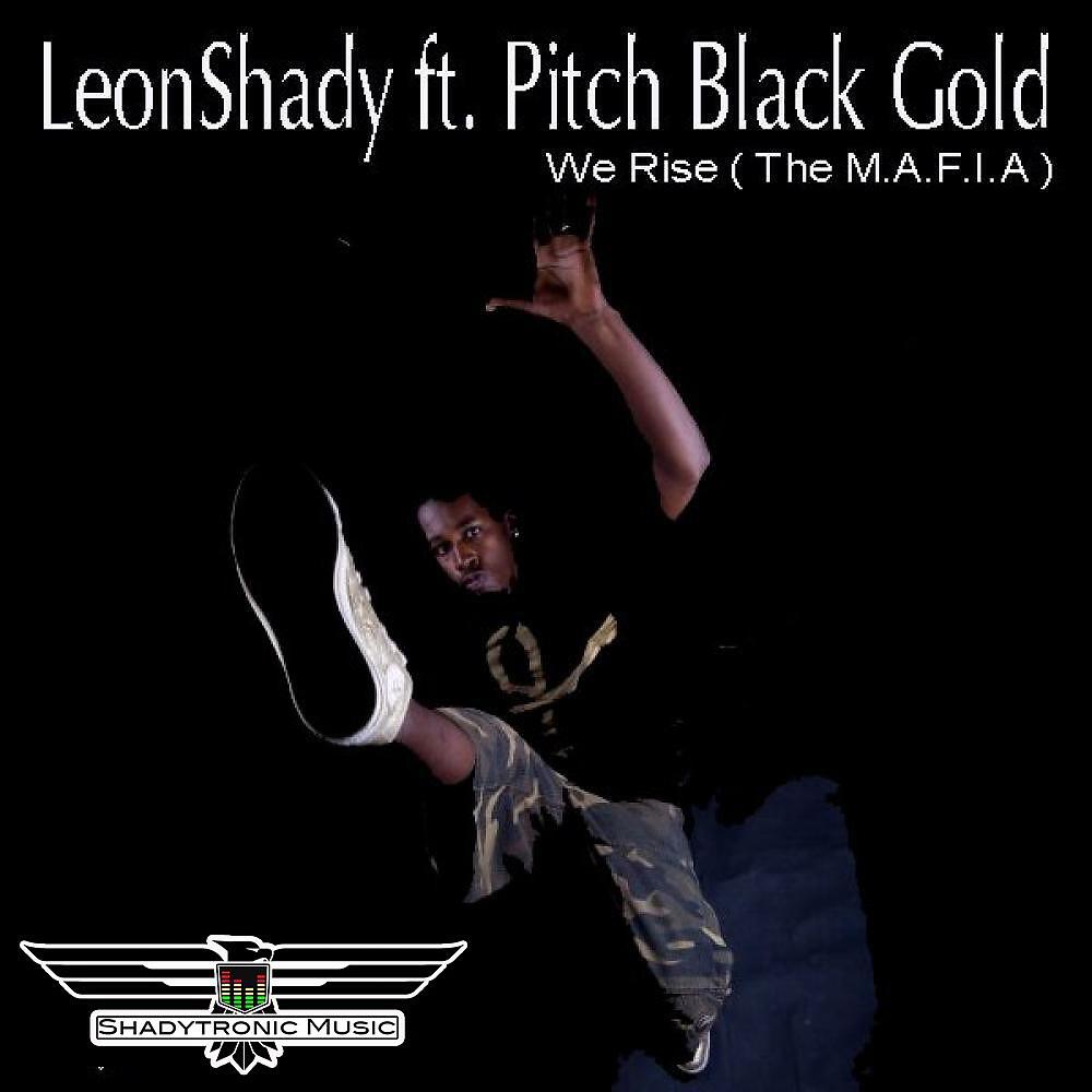 Leon Shady - We Rise the Mafia (Radio Edit)