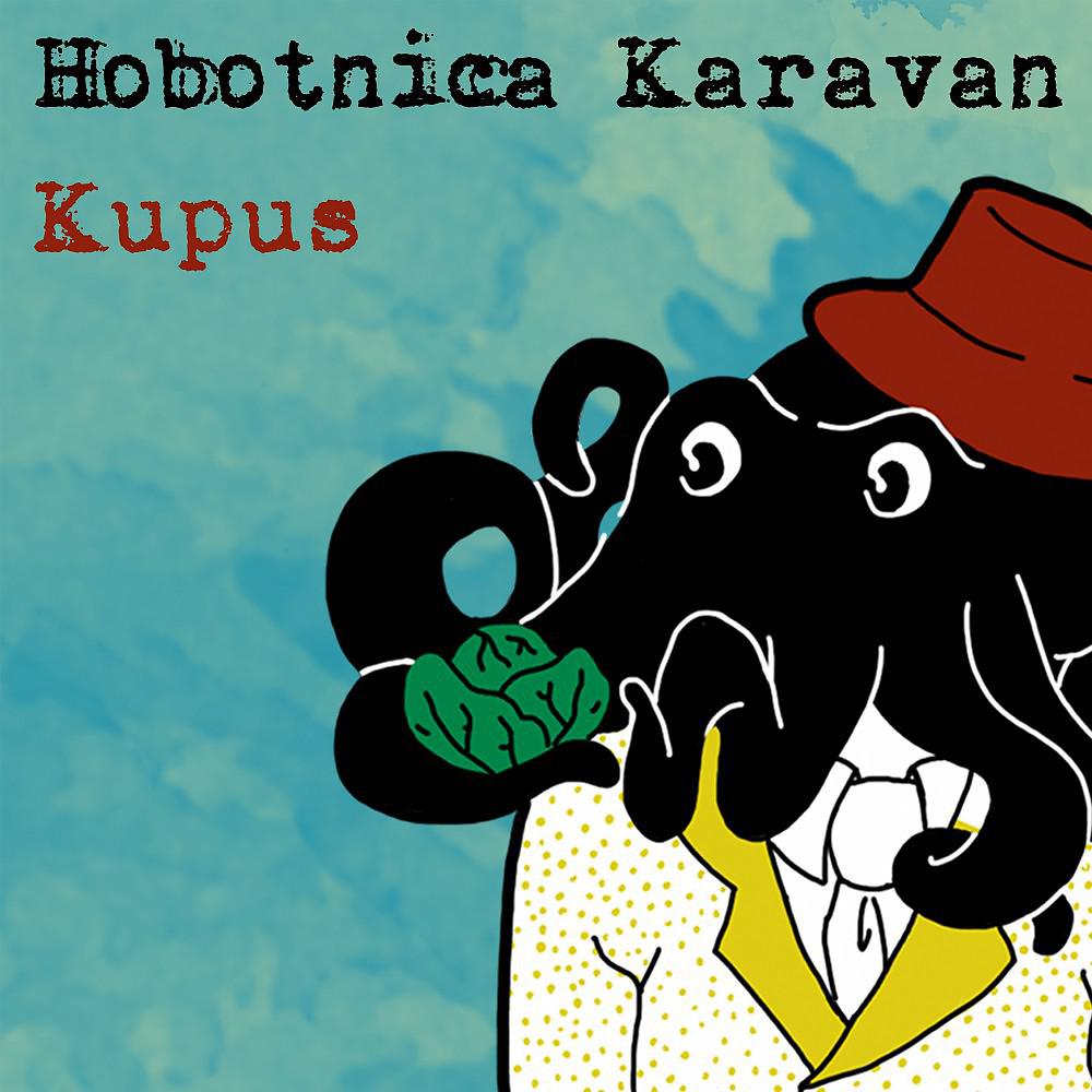 Постер альбома Hobotnica Karavan