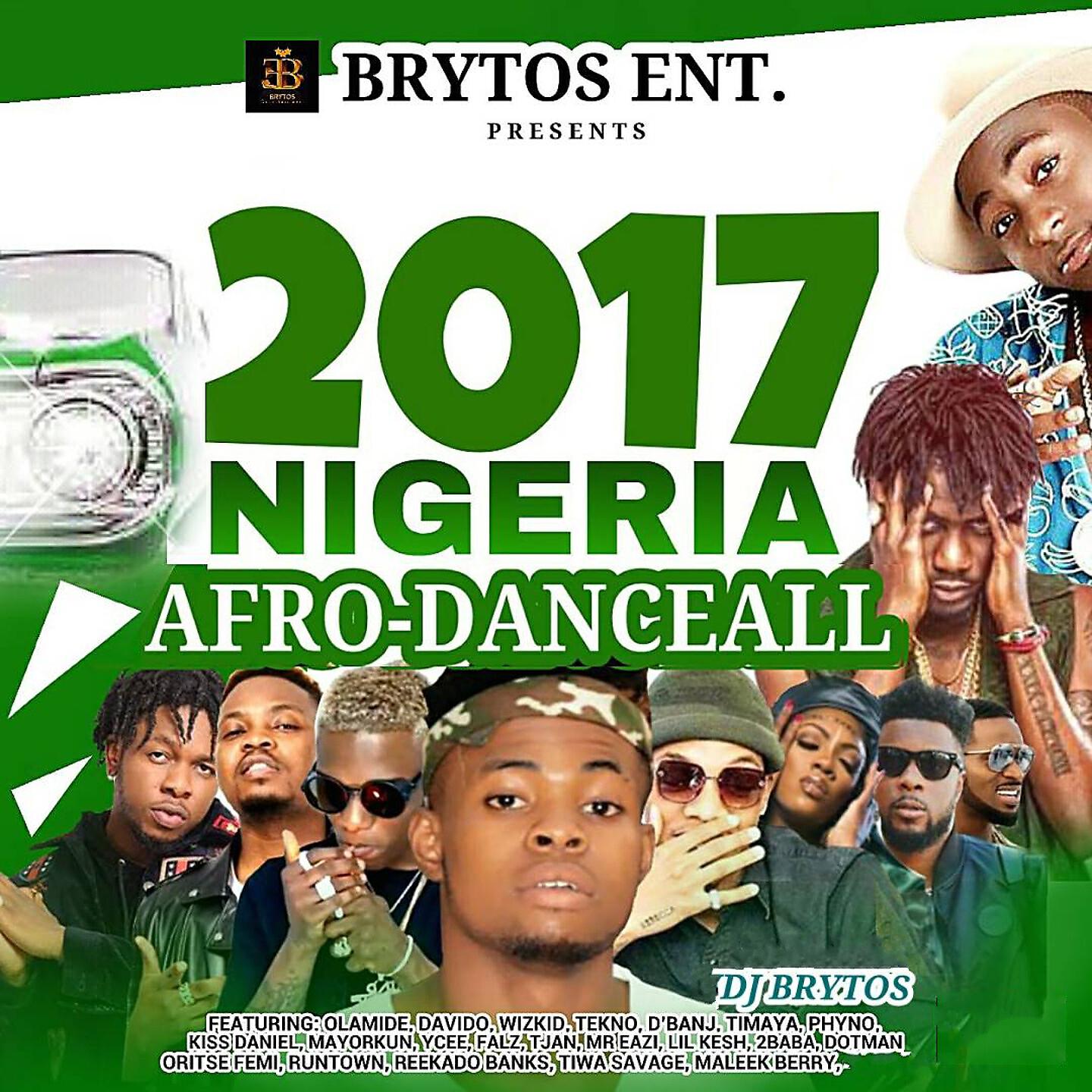 DJ Brytos - 2017 Nigeria Afro-DanceAll