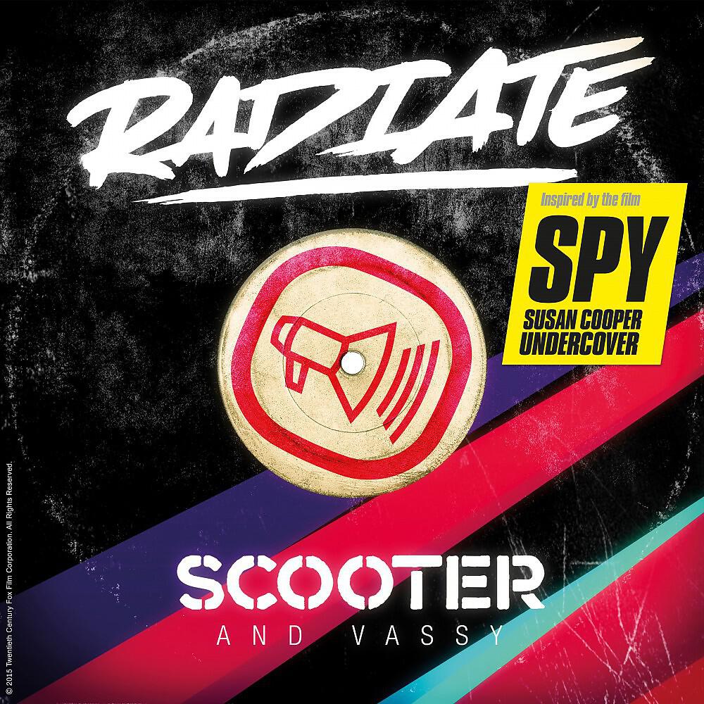 Scooter - Radiate (SPY Version)