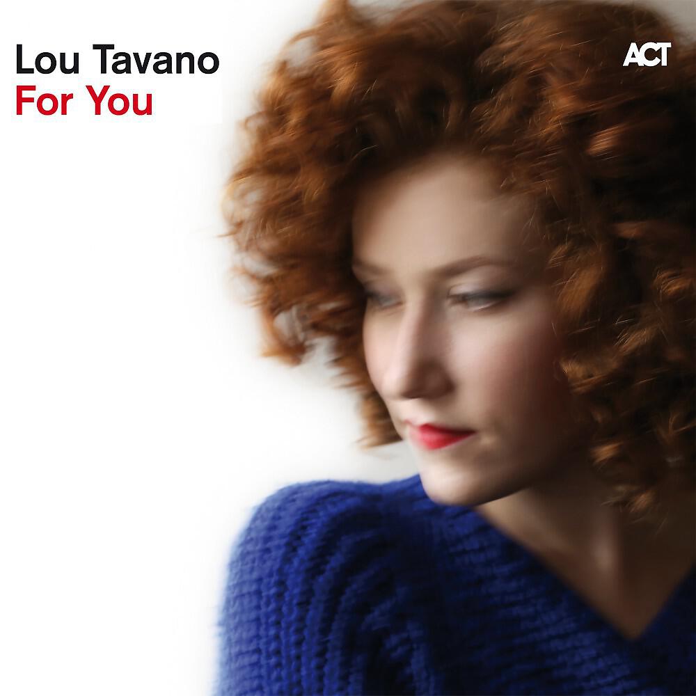 Lou Tavano - L'artiste