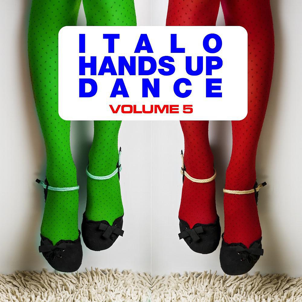 Постер альбома Italo Handsup & Dance, Vol.05
