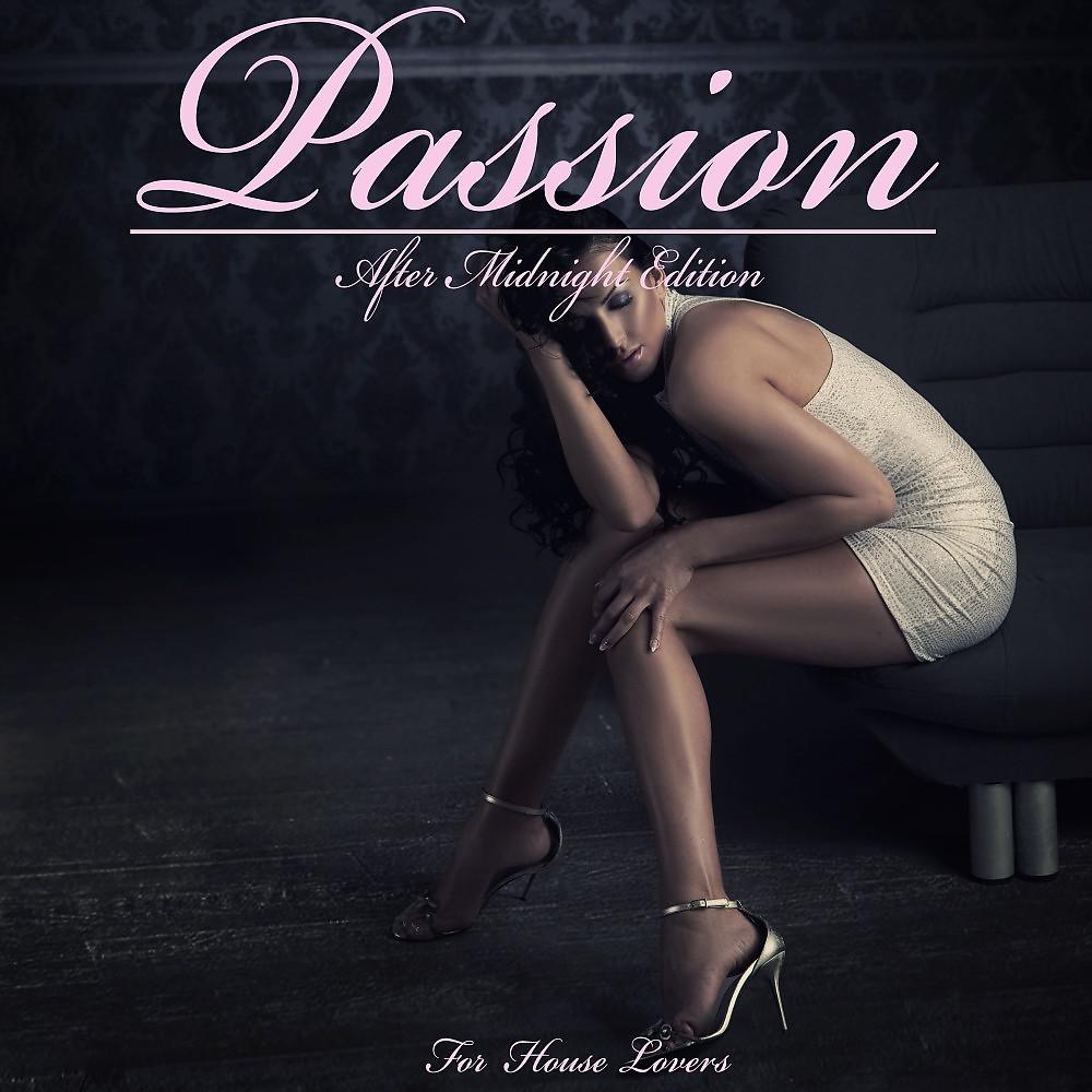 Постер альбома Passion (After Midnight Edition)
