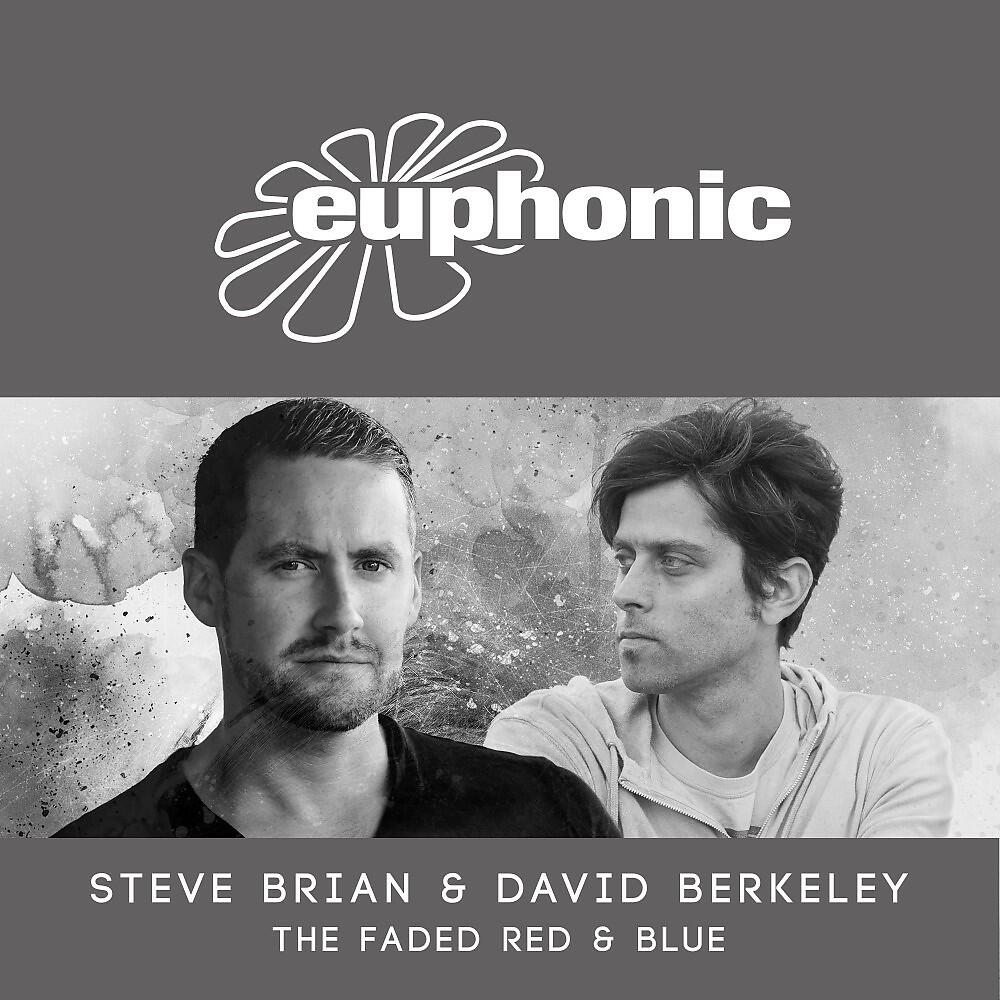 Steve Brian & David Berkeley - The Faded Red & Blue (Suncatcher Radio Edit)