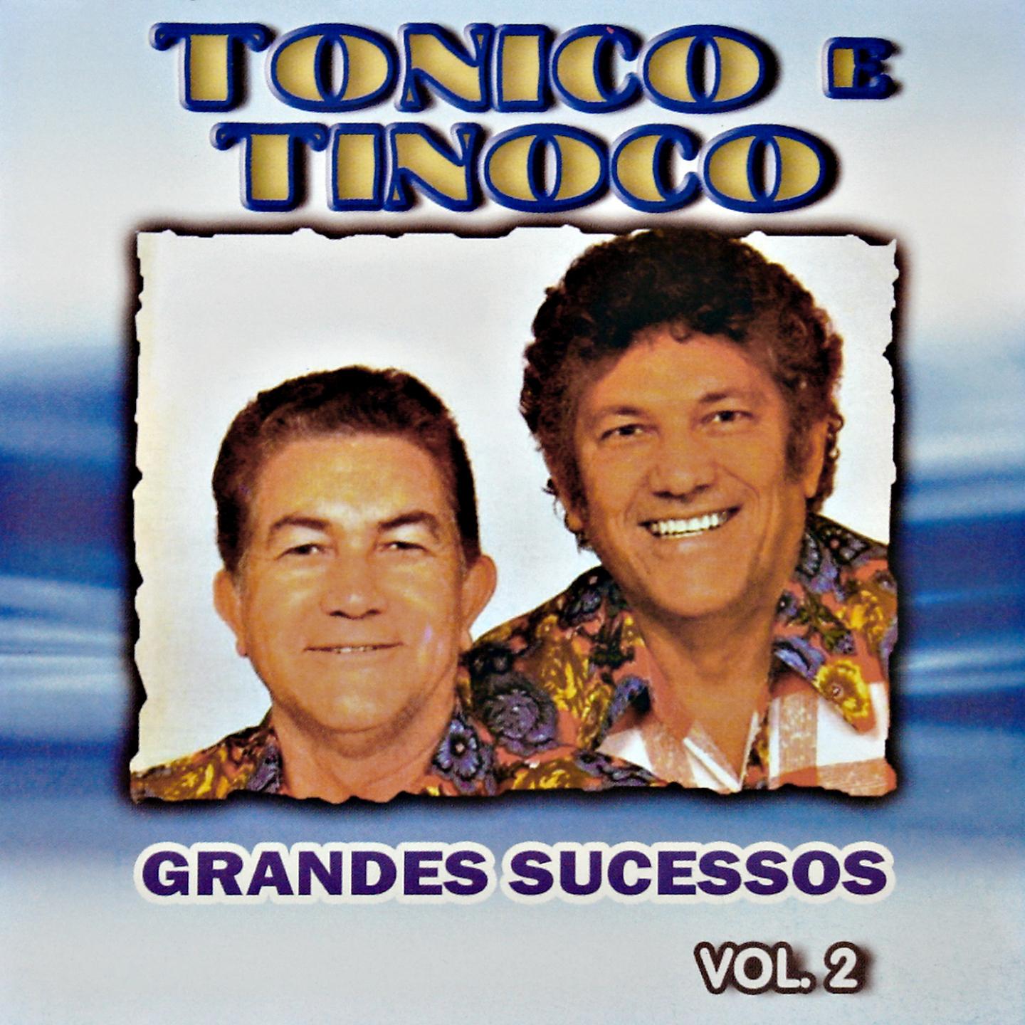 Tonico E Tinoco - Canoeiro