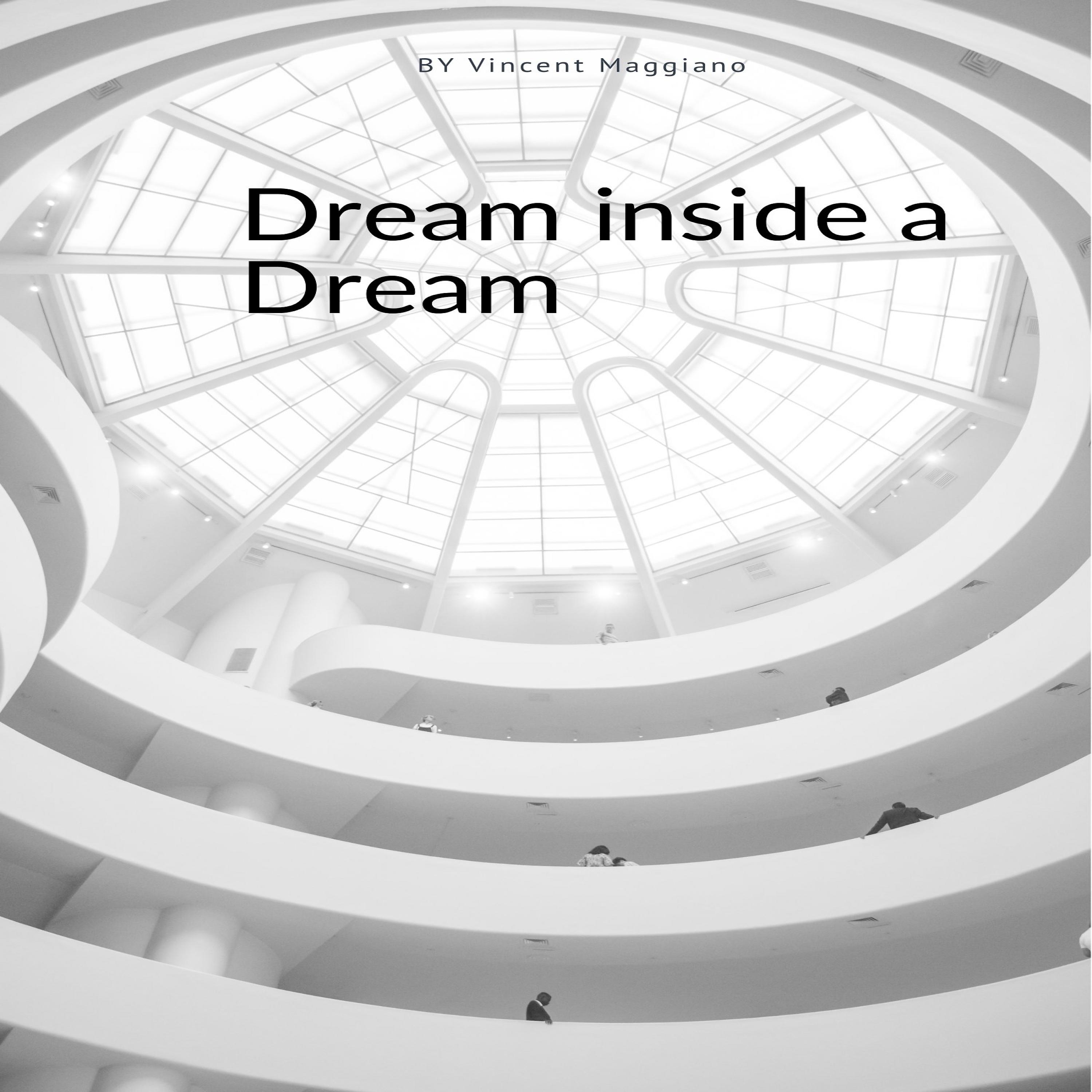 Постер альбома Dream Inside a Dream
