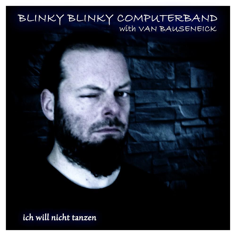 Blinky Blinky Computerband - Ich will nicht tanzen (Jeff Appleton Remix)