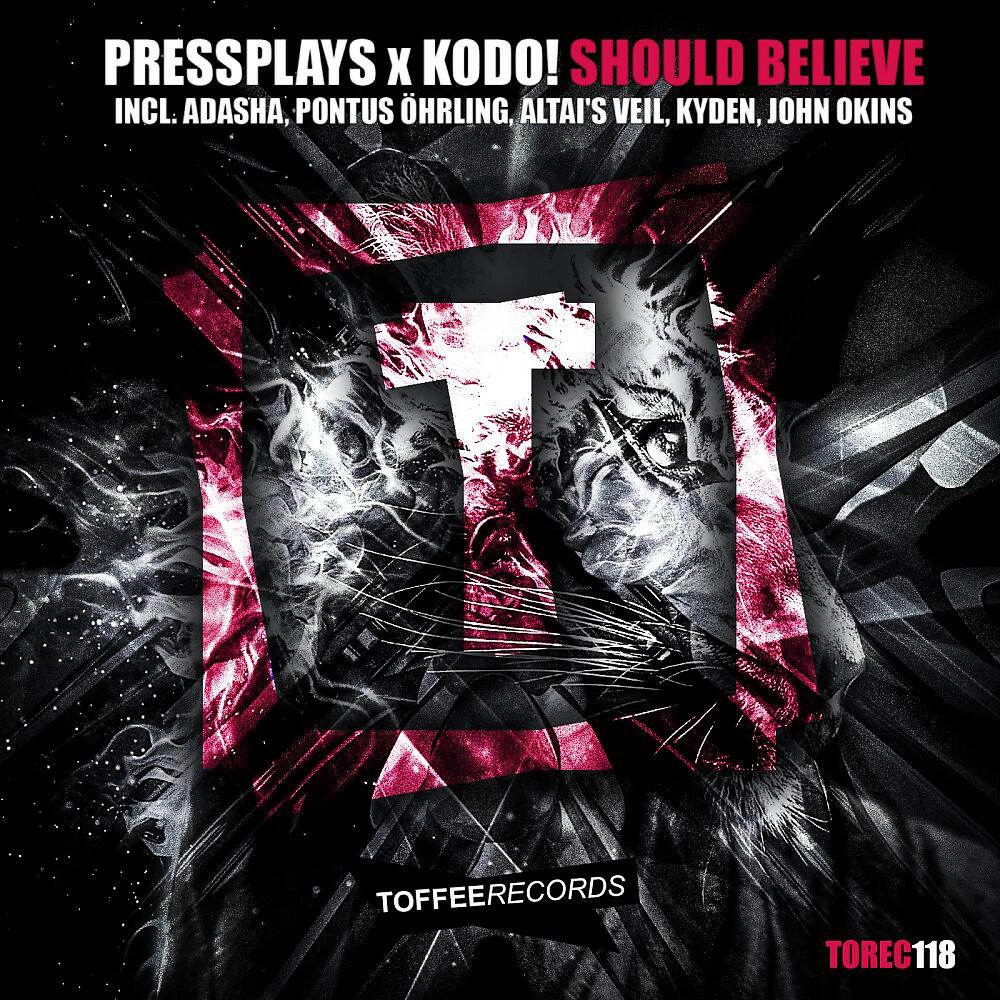 PressPlays & Kodo! - Should Believe (Altai's Veil Remix)