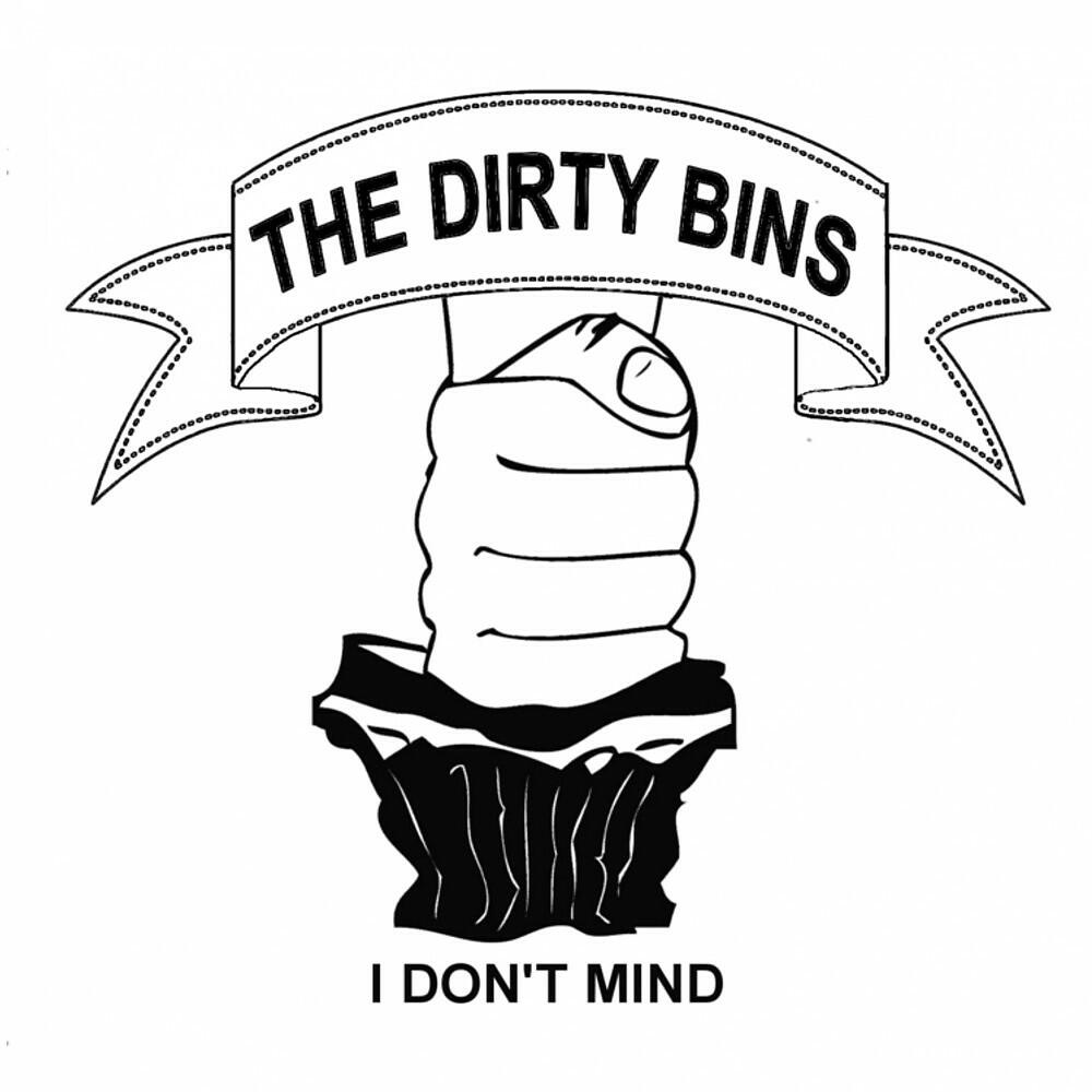 The Dirty Bins - Alive