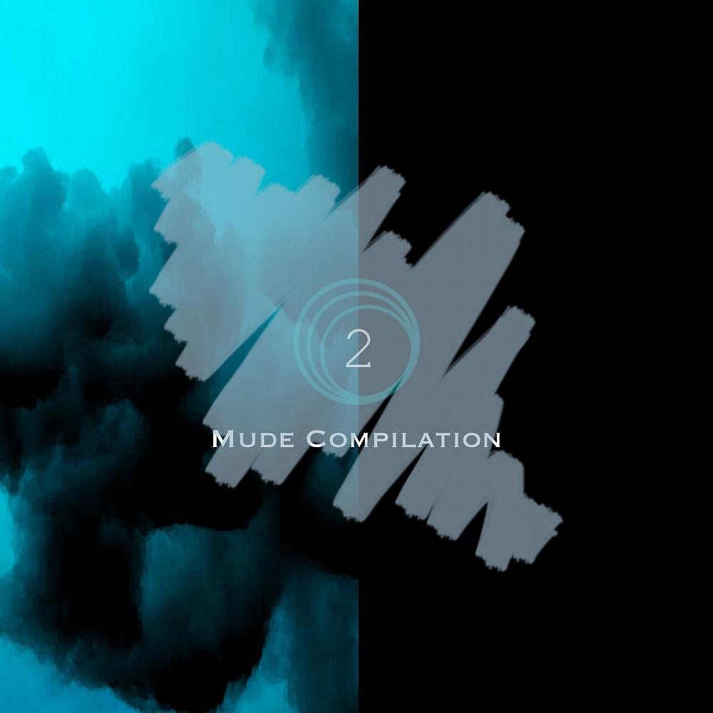 Постер альбома Mude Compilation 002