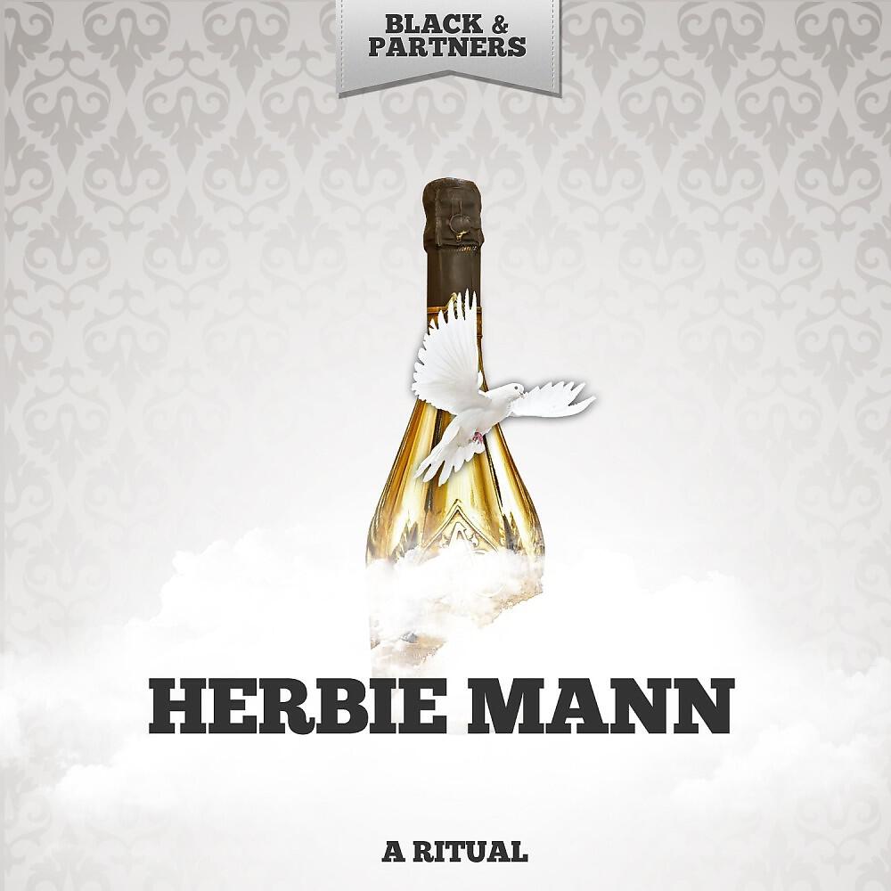 HERBIE MANN - Let Me Tell You (Original Mix)