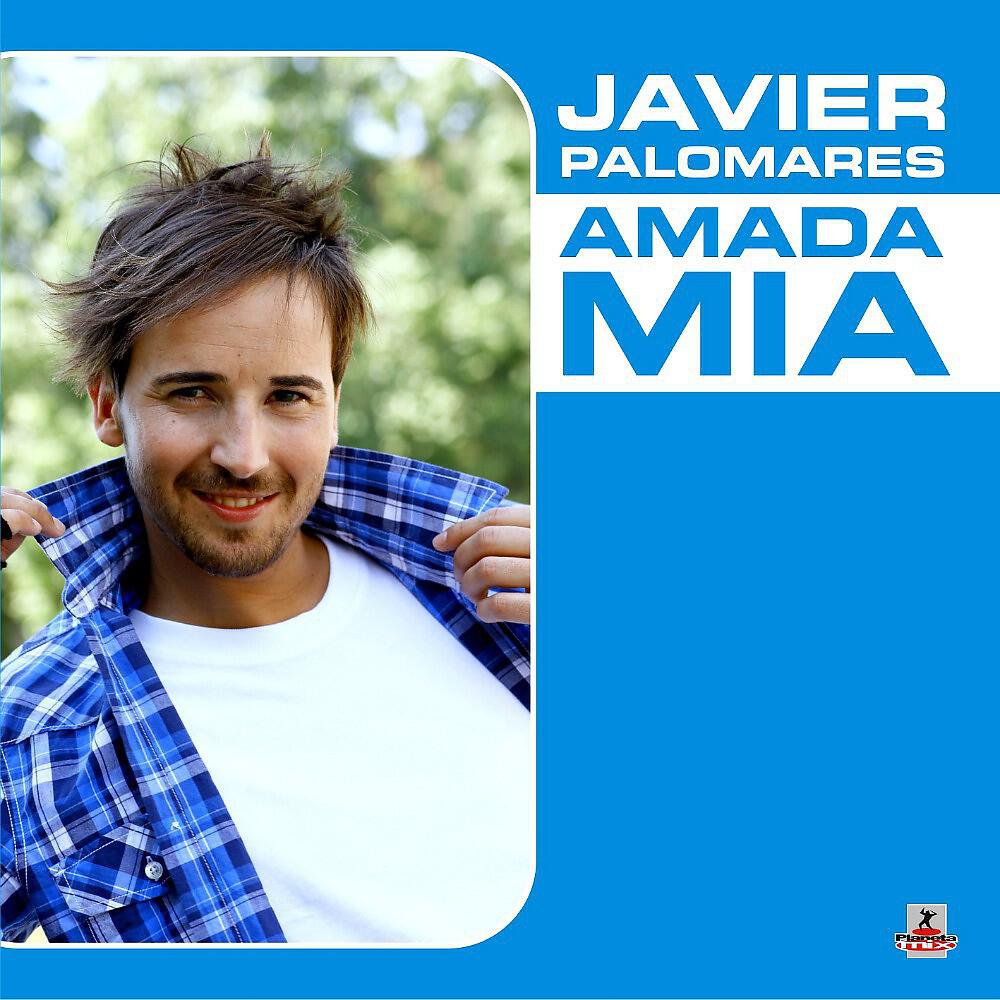 Javier Palomares - Amada Mía