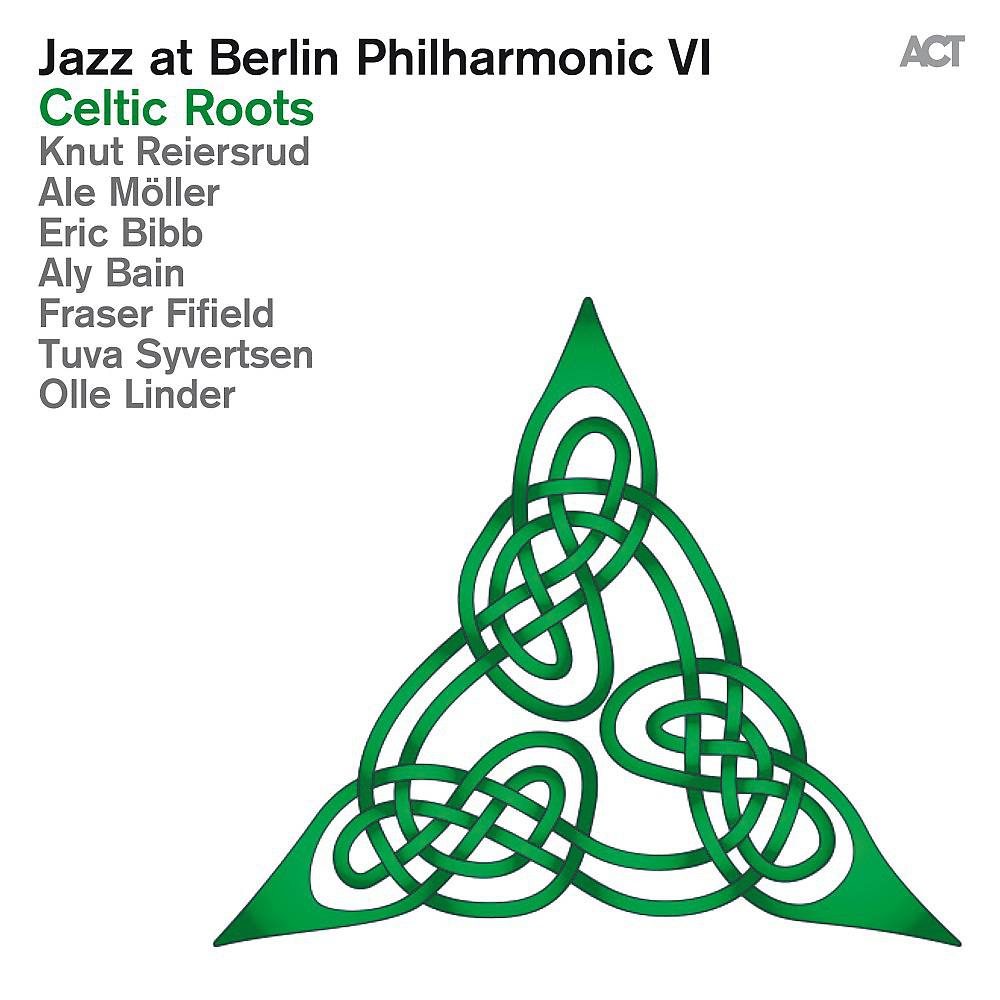 Постер альбома Jazz at Berlin Philharmonic VI: Celtic Roots (Live)