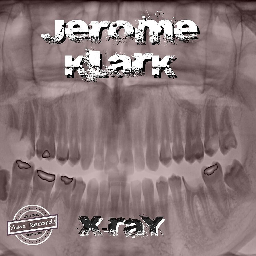 Jerome Klark - X-Ray