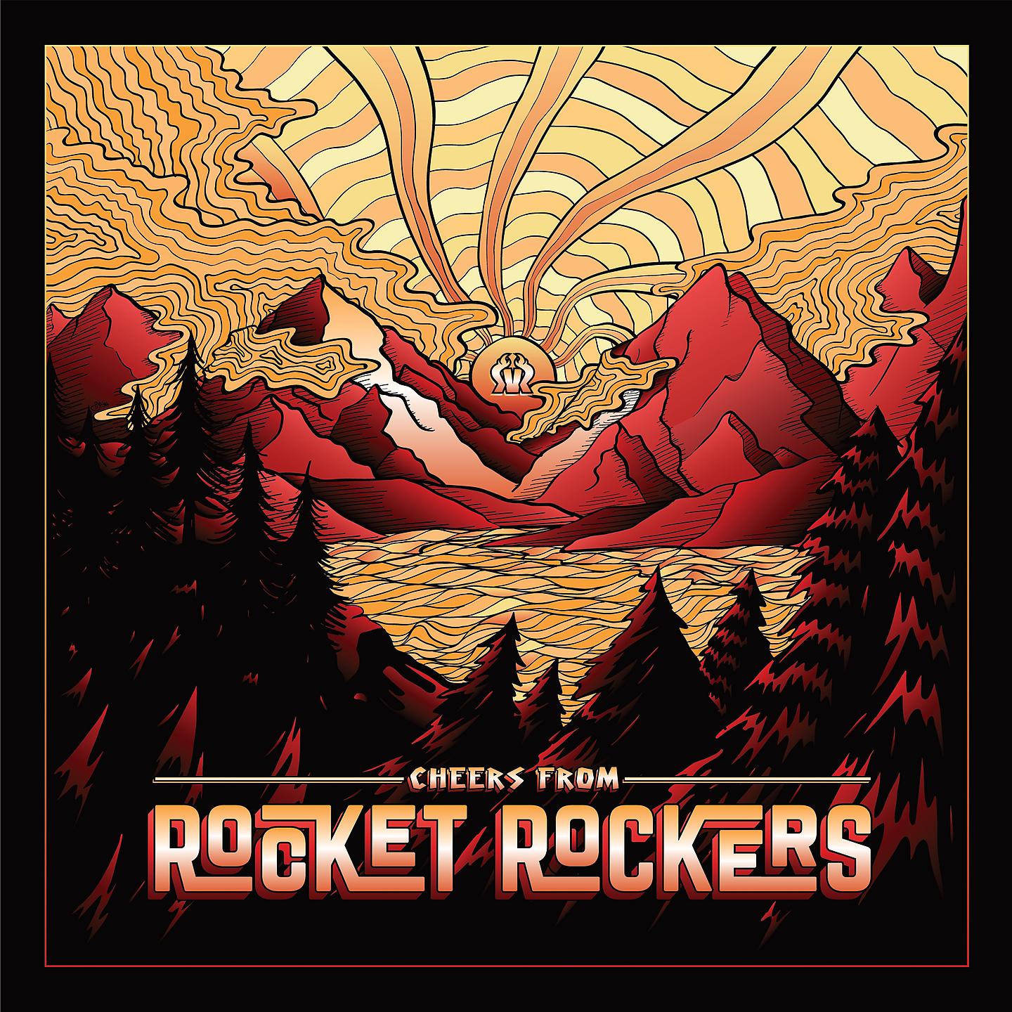 Постер альбома Cheers From Rocket Rockers
