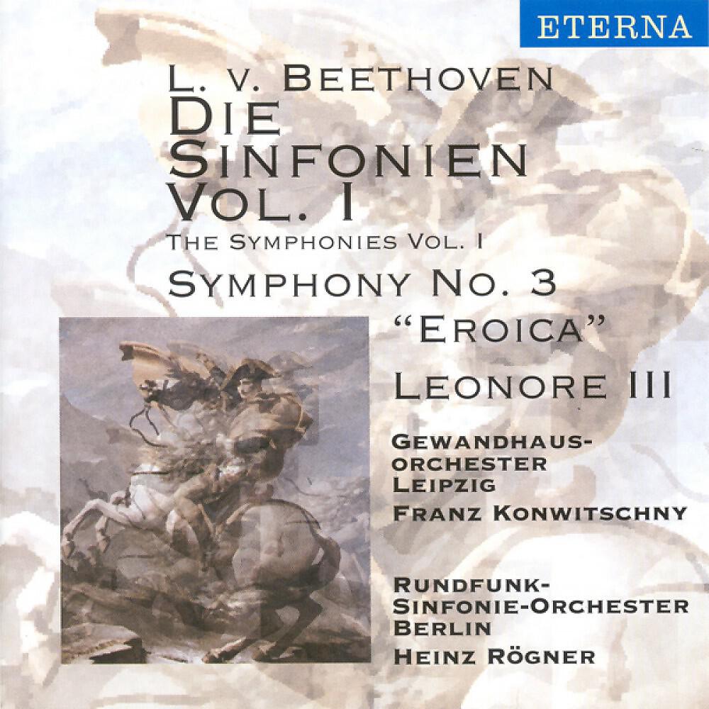 Heinz Rögner & Rundfunk-Sinfonieorchester Berlin - Leonore Overture No. 3, Op. 72b