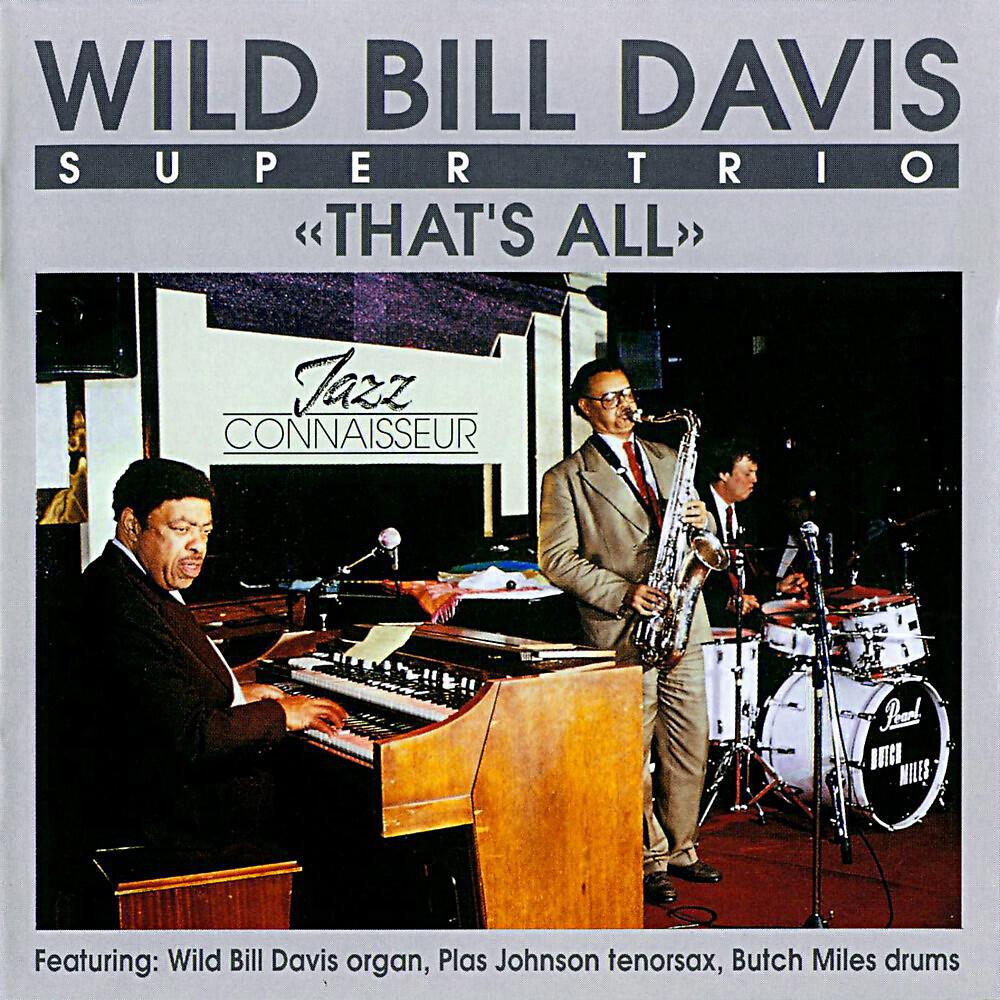 Wild Bill Davis Super Trio - Where or When