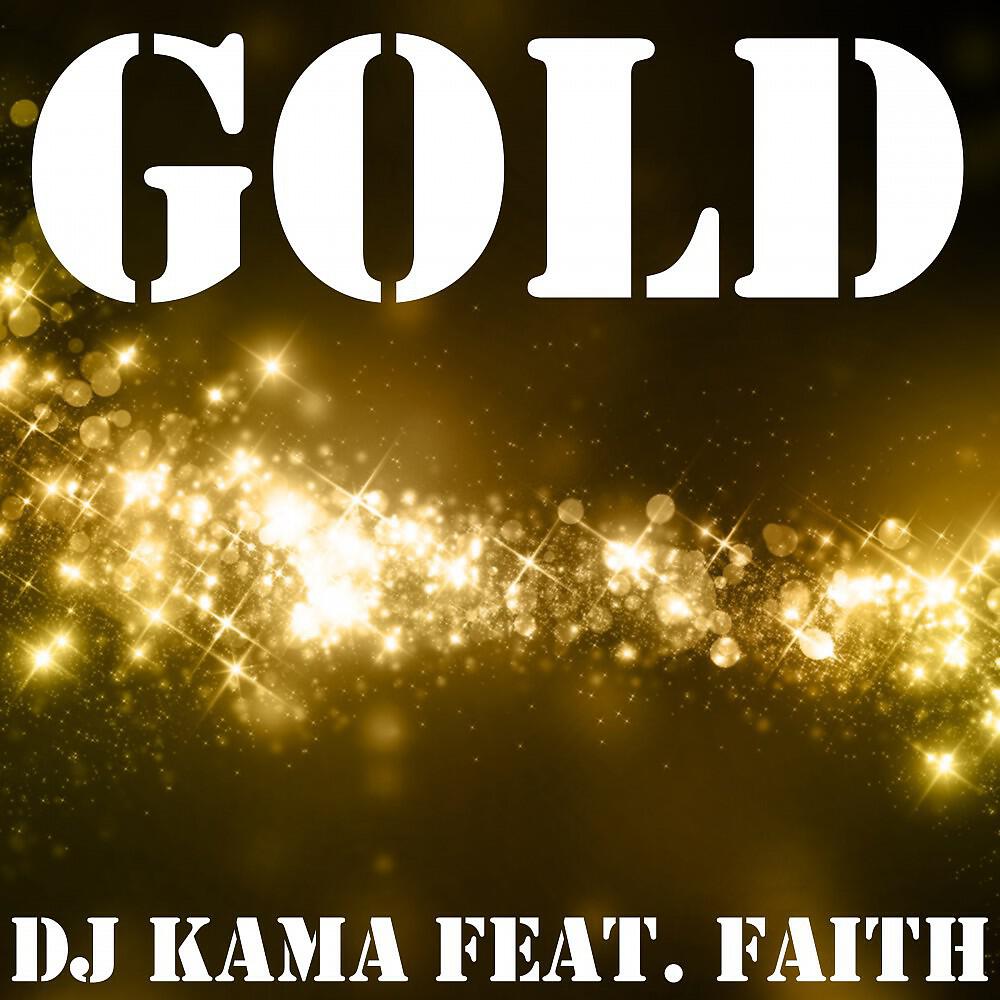 DJ Kama - Gold (Kama's Alternative Mix)