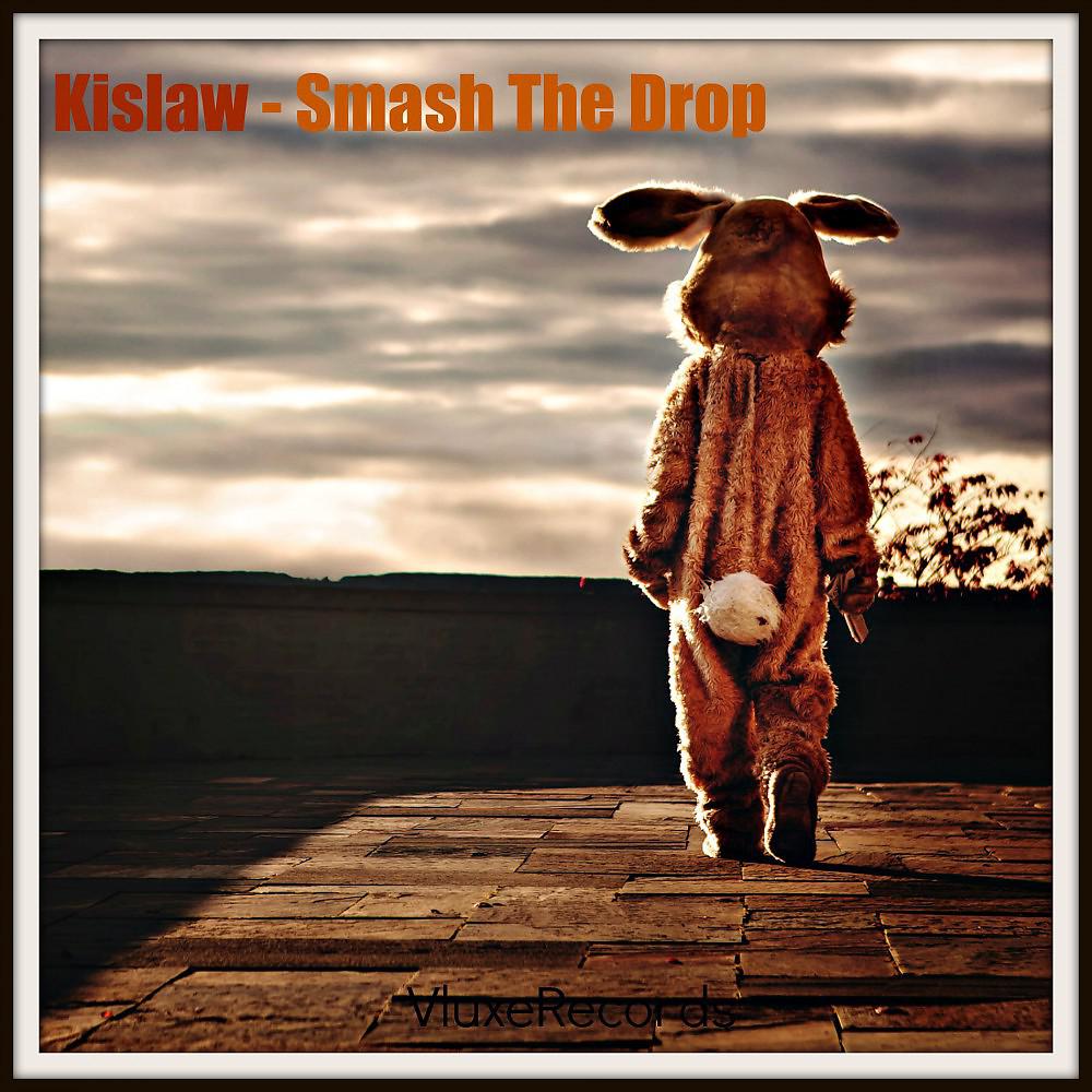 Постер альбома Smash the Drop
