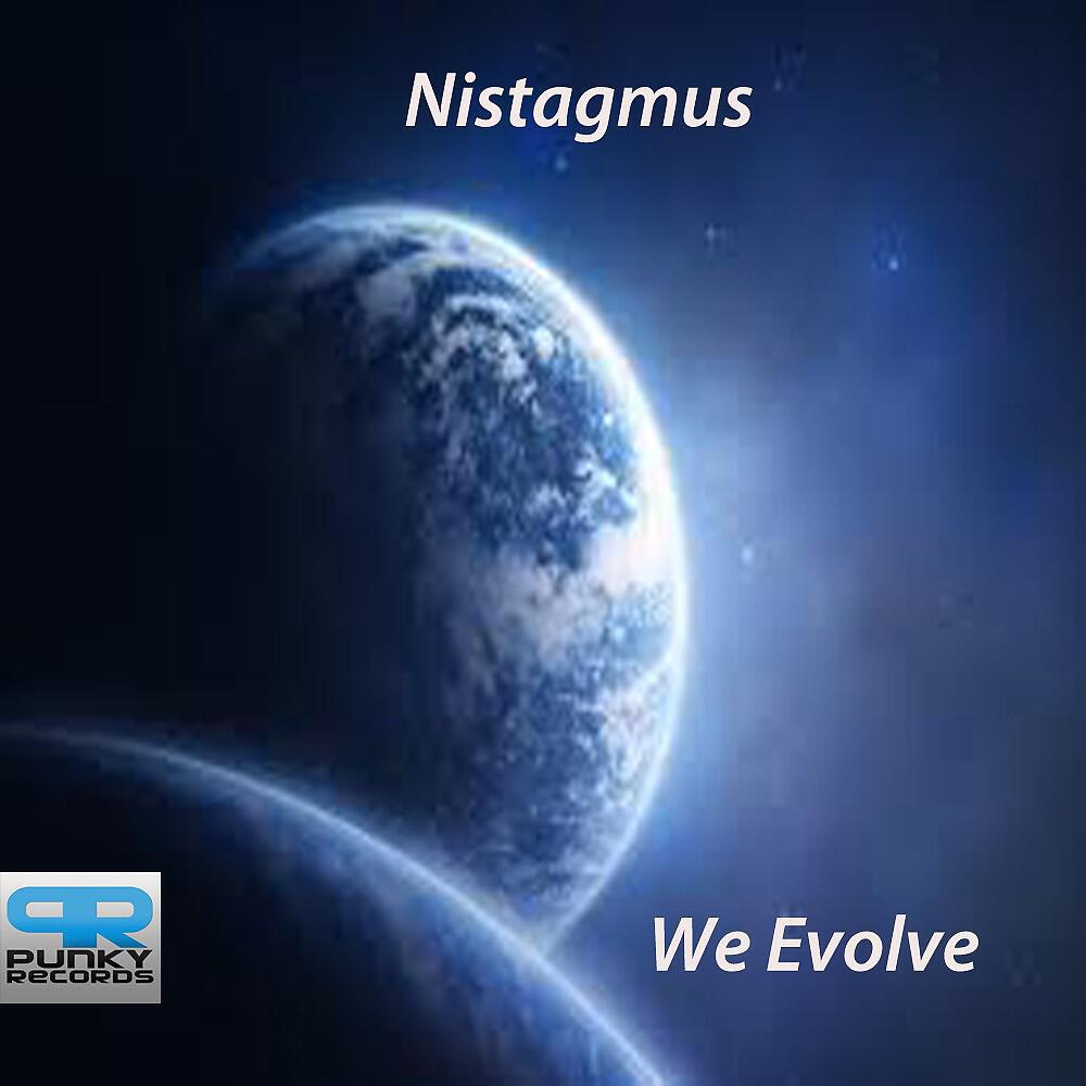 Nistagmuss - We Evolve (Original Mix)