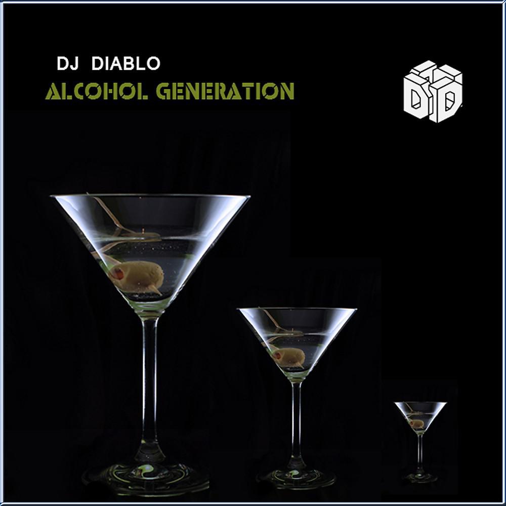 Постер альбома Alcohol Generation