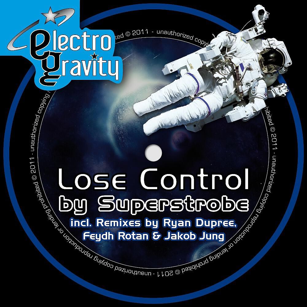 Superstrobe - Lose Control (Jakob Jung Remix)