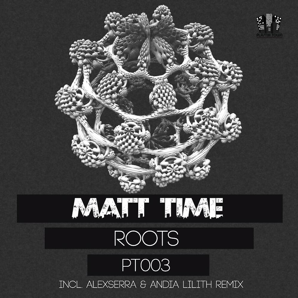 Matt Time - Roots (Andia Lilith Remix)