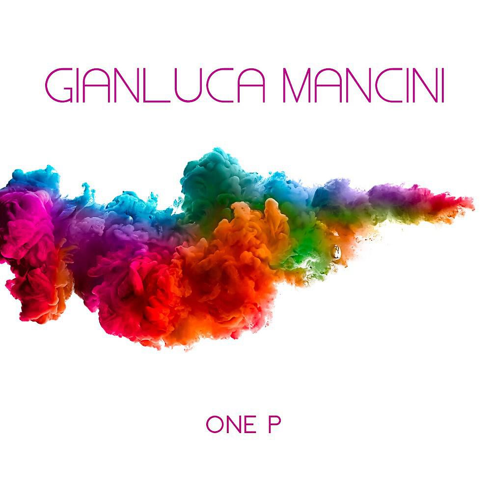 Gianluca Mancini - One P (Original Mix)
