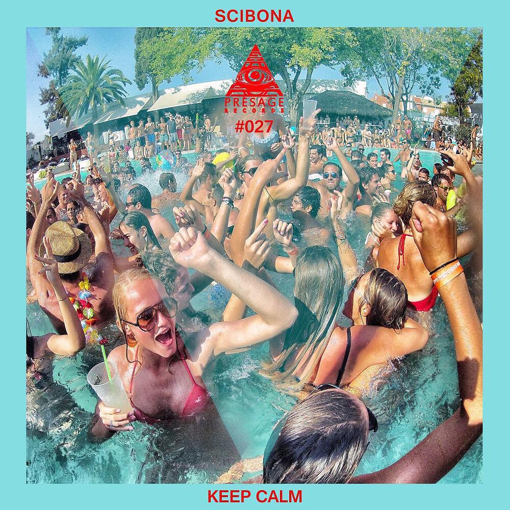 Scibona - Keep Calm