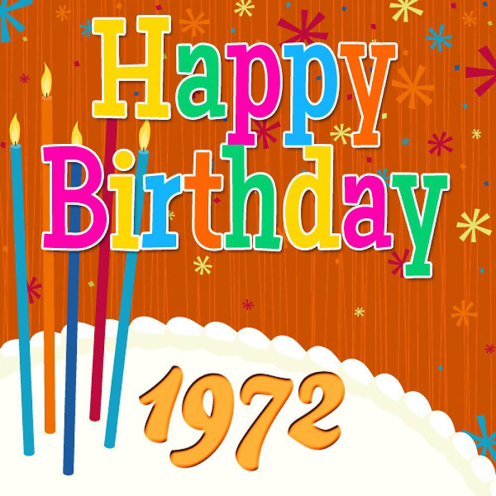 Постер альбома Happy Birthday 1972