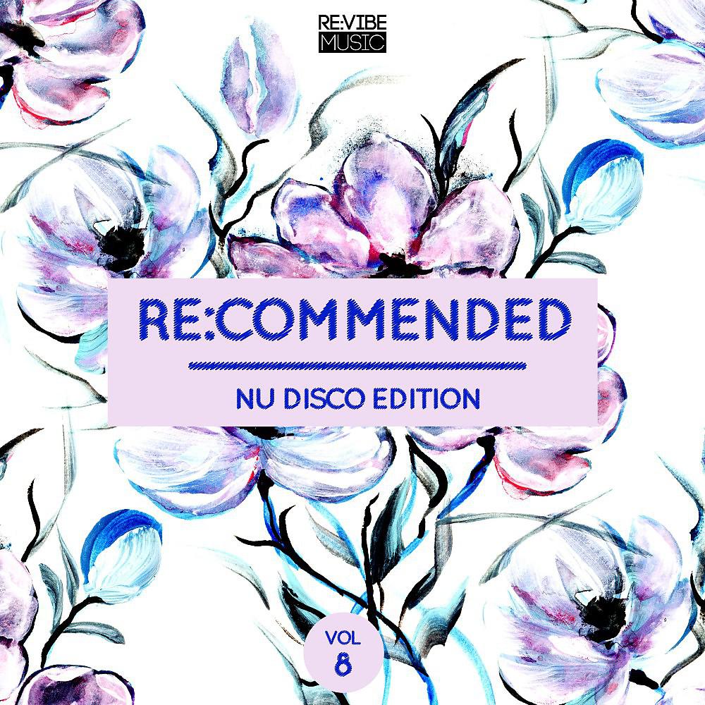 Постер альбома Re:Commended - Nu Disco Edition, Vol. 8