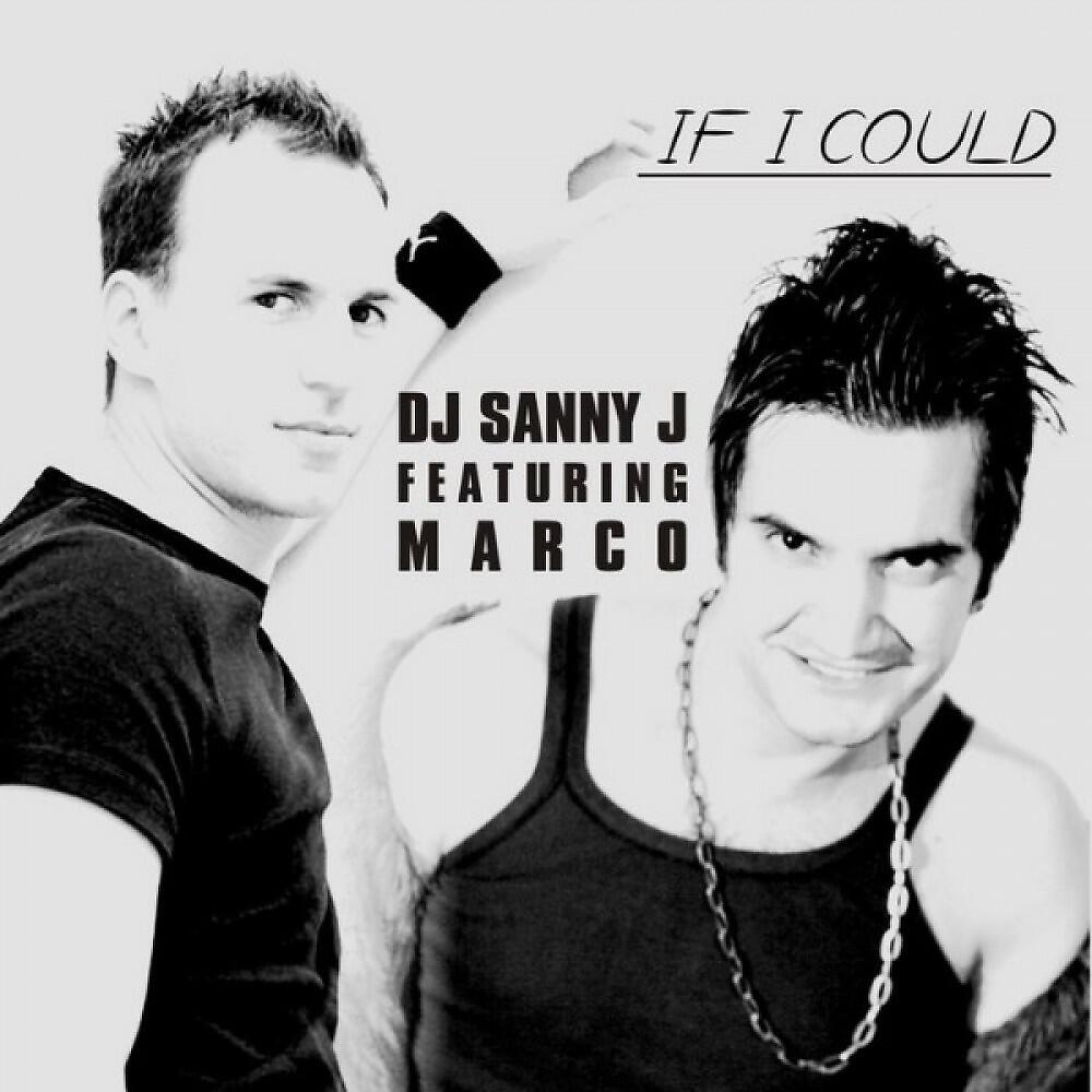 DJ Sanny J - If I could (DJ Zulan Rmx)