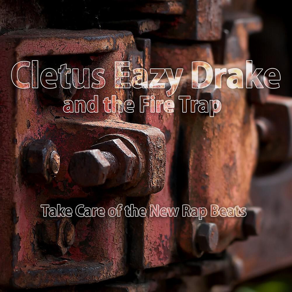 Cletus Eazy Drake and the Fire Trap - Life of Young Drake (Rap Beats Instrumental Mix)