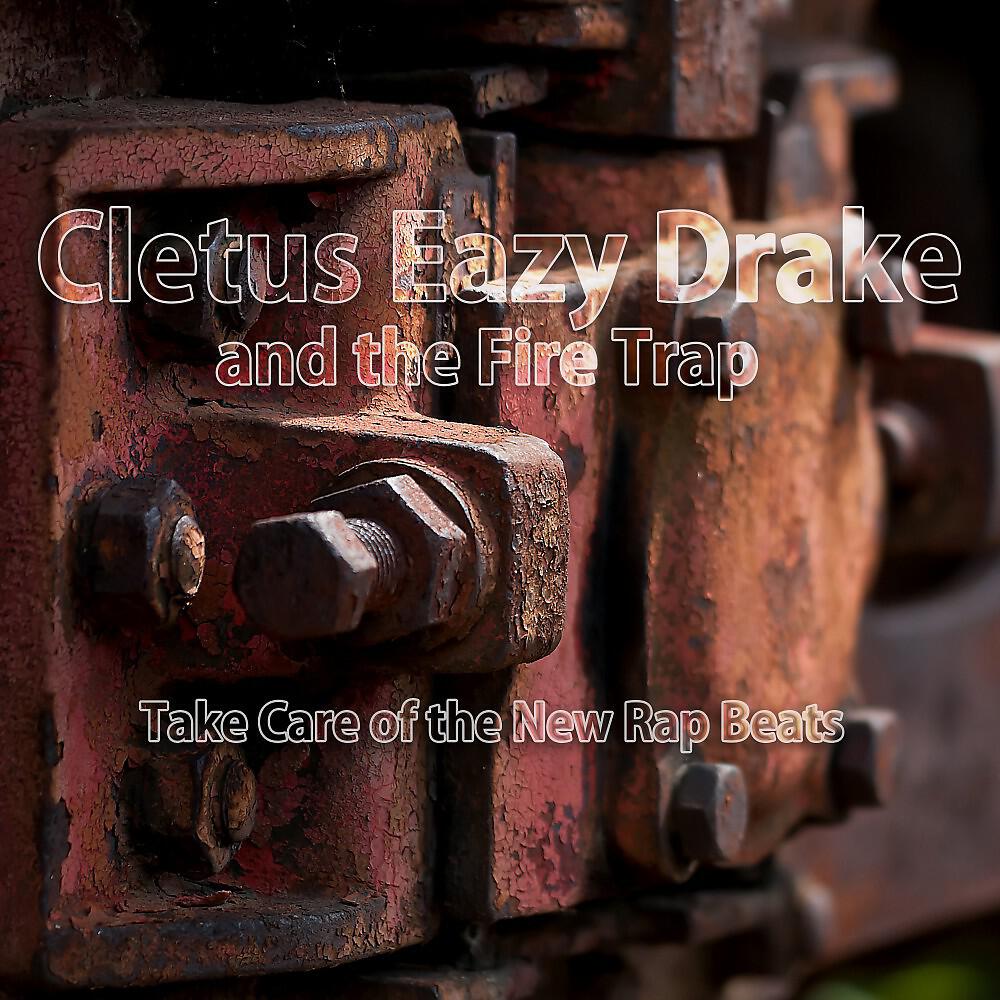 Cletus Eazy Drake and the Fire Trap - Life of Young Drake (Rap Beats Instrumental Long Mix)