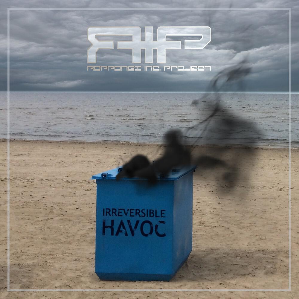R. I. P. - Roppongi Inc. Project - Havoc