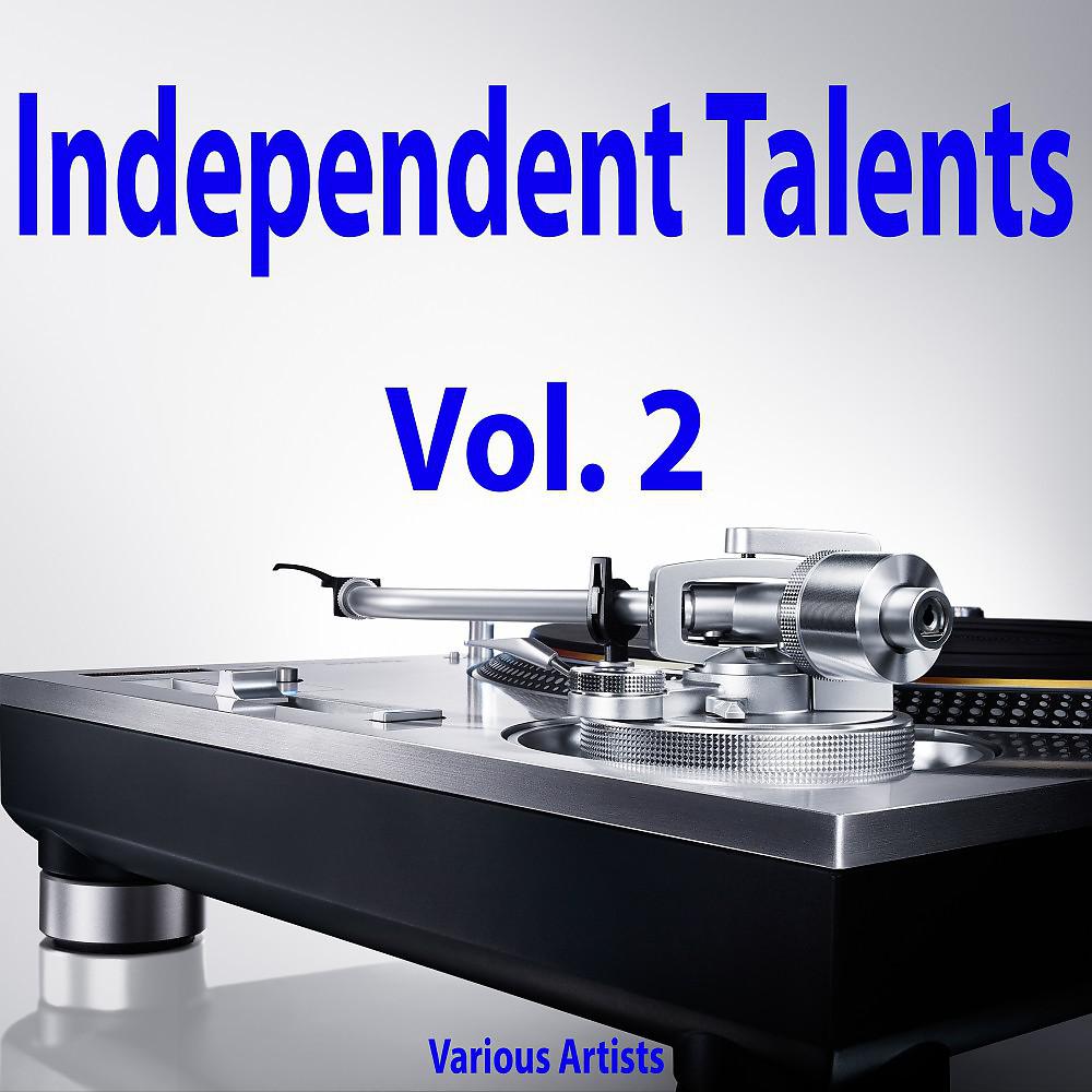 Постер альбома Independent Talents, Vol. 2