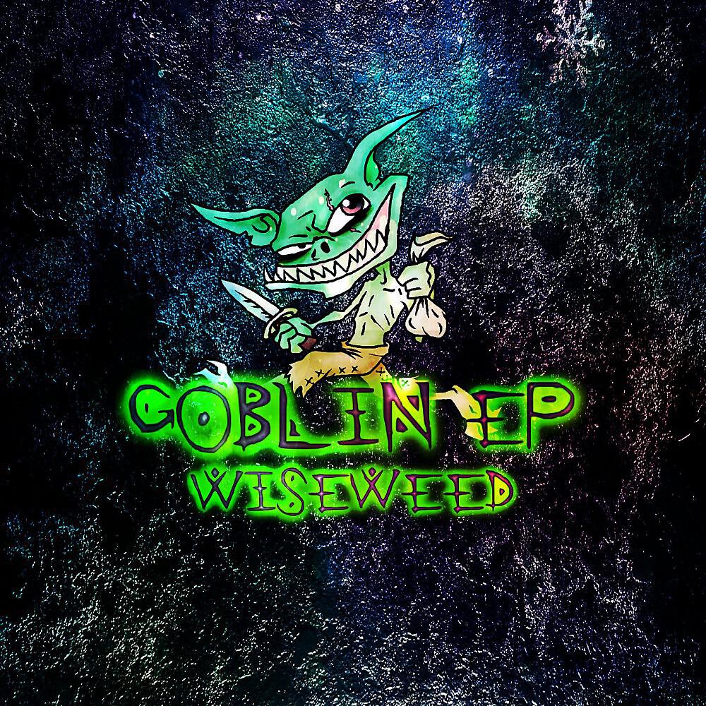Wiseweed - Goblin (Original Mix)