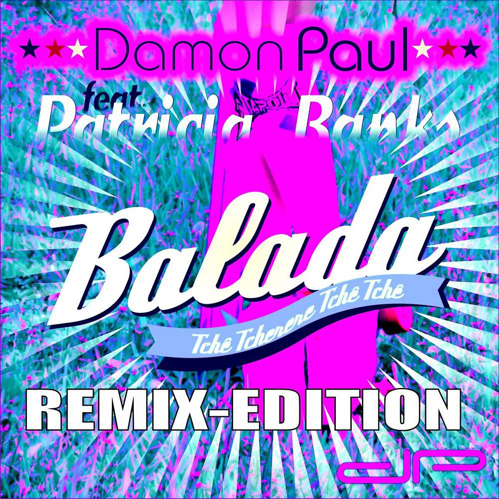 Постер альбома Balada - Remix Edition